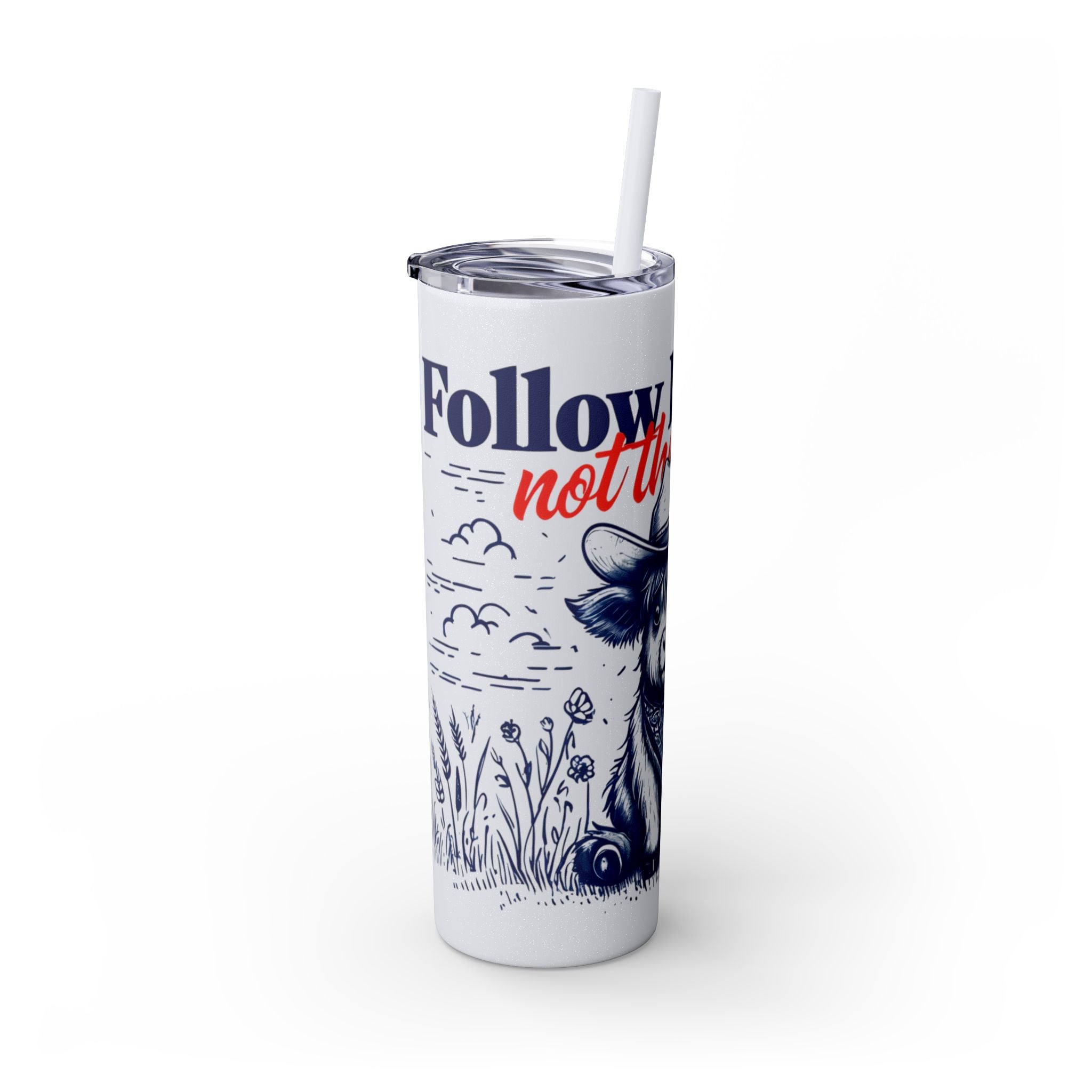 Follow His Lead, Not the Herd, 20 oz Insulated Skinny Tumbler | Stainless Steel Travel Cup | Christian Drinkware | Highland Cow