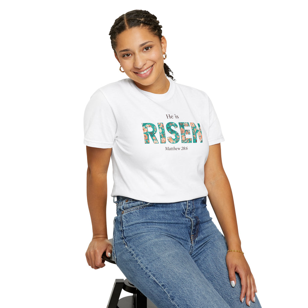 He is RISEN Christian T-Shirt | Easter Women’s Faith Shirt | Scripture Tee Matthew 28:6 | Floral Graphic | Garment-Dyed Cotton | S-4XL