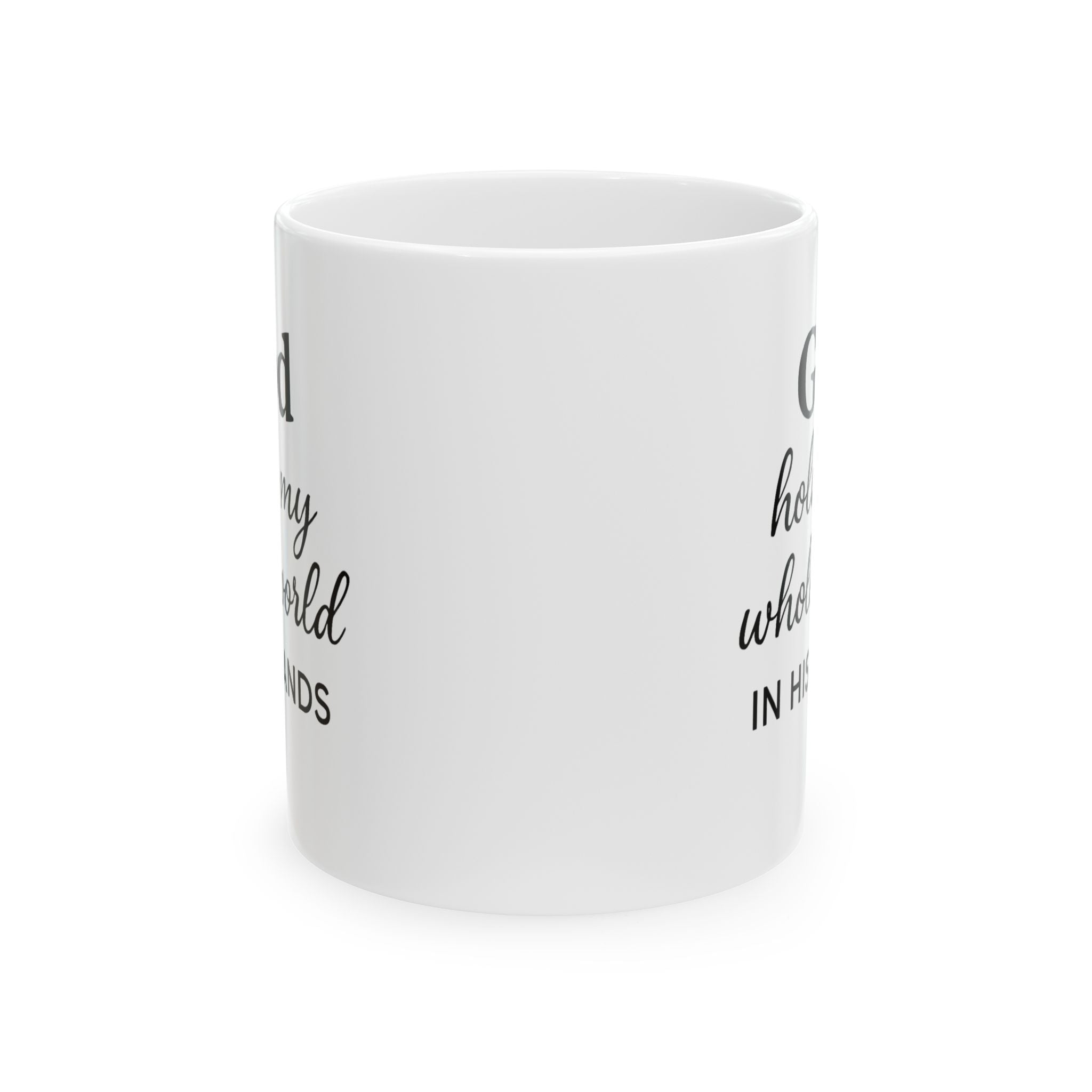 God Holds My Whole World In His Hands Mug – Christian Coffee Mug – Faith-Based Gift – Bible Verse Mug – Minimalist Ceramic Mug
