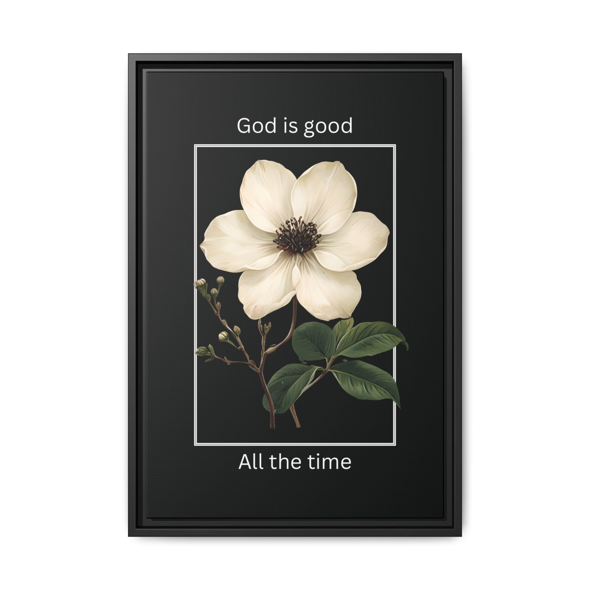 God is Good All The Time Christian Framed Matte Canvas Wall Art | Faith Inspirational Home Decor