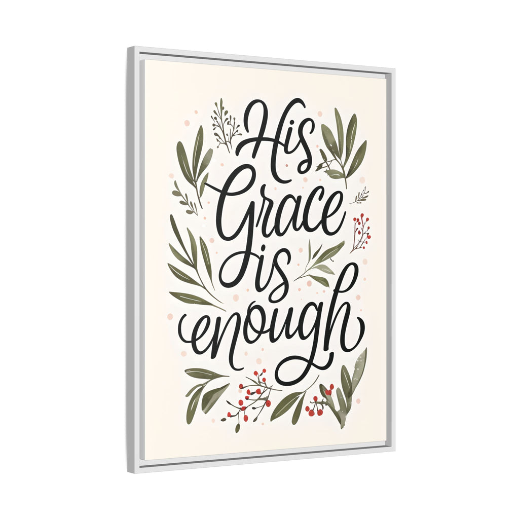His Grace is Enough Floral Scripture Framed Matte Canvas | Modern Faith Home Decor