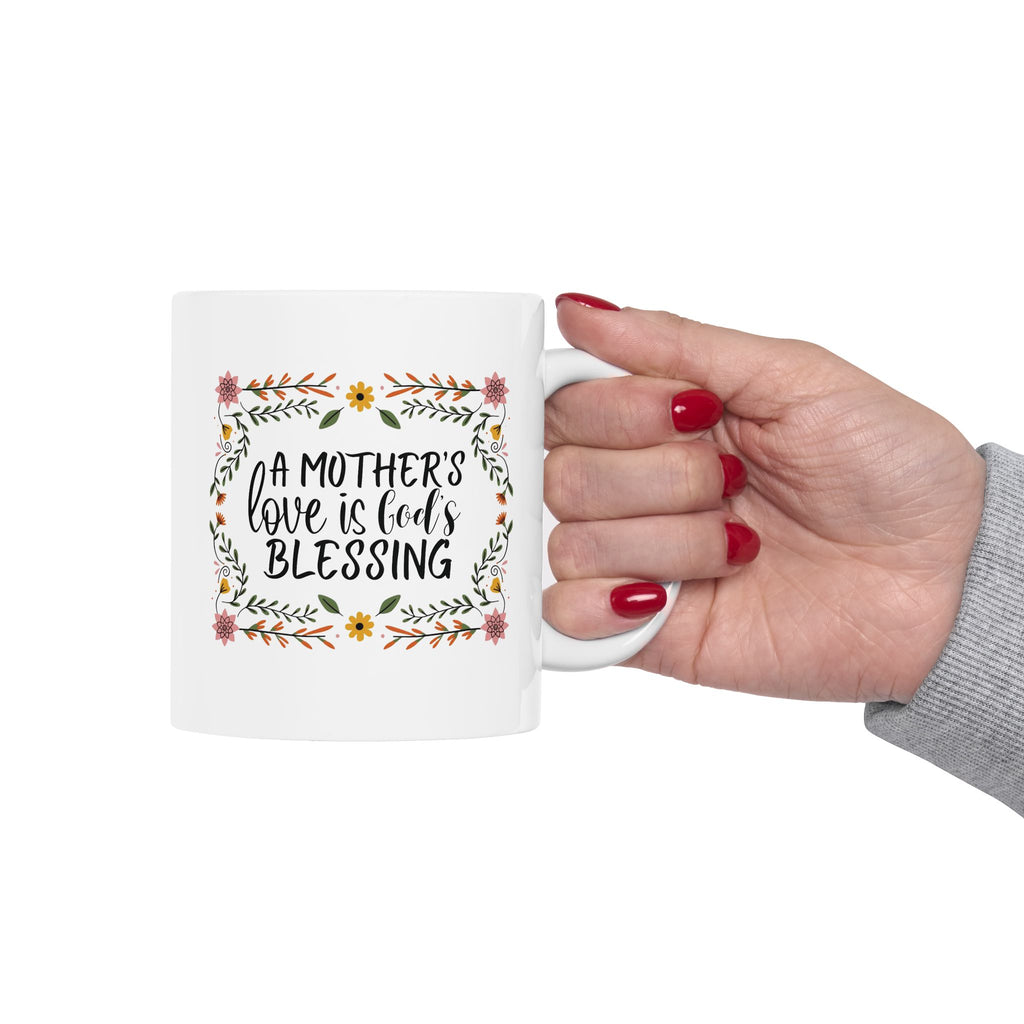A Mother’s Love Is God’s Blessing | Mother’s Day Coffee Mug | Christian Gift for Mom