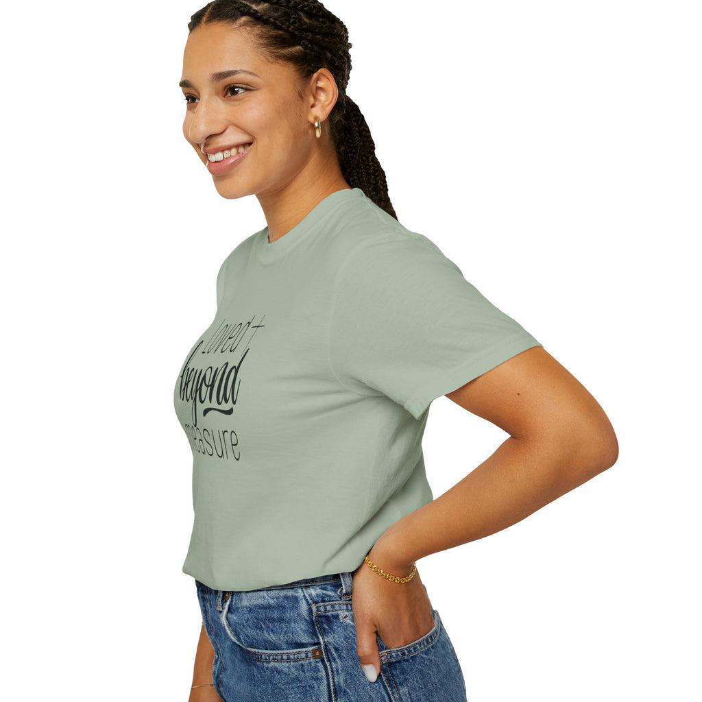 Loved Beyond Measure Unisex Garment-Dyed T-Shirt Soft Cotton Faith Shirt Christian Gift Tee S–4XL
