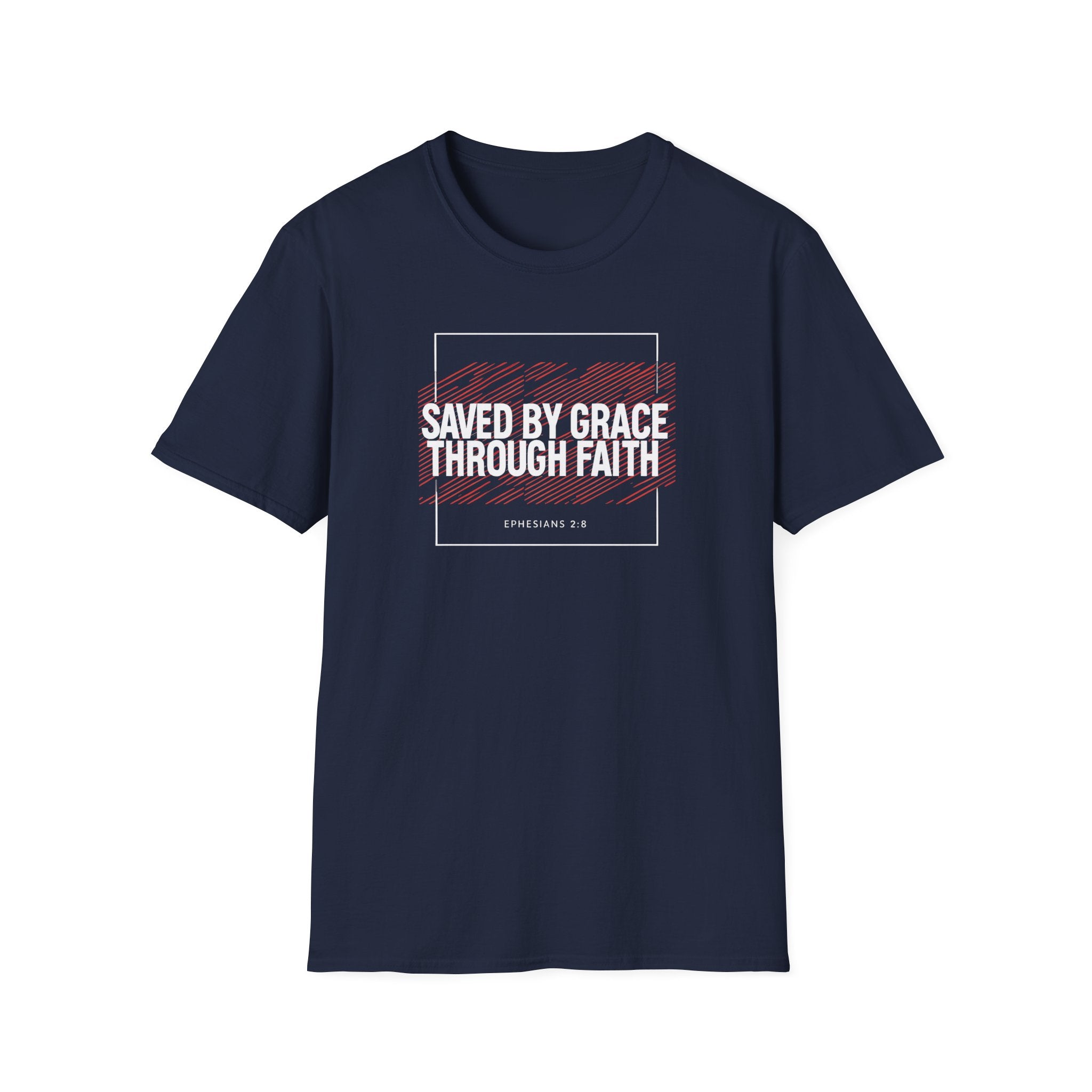 Saved by Grace Through Faith Gildan T-Shirt – Ephesians 2:8 Scripture Tee – Unisex Gilden Christian Shirt