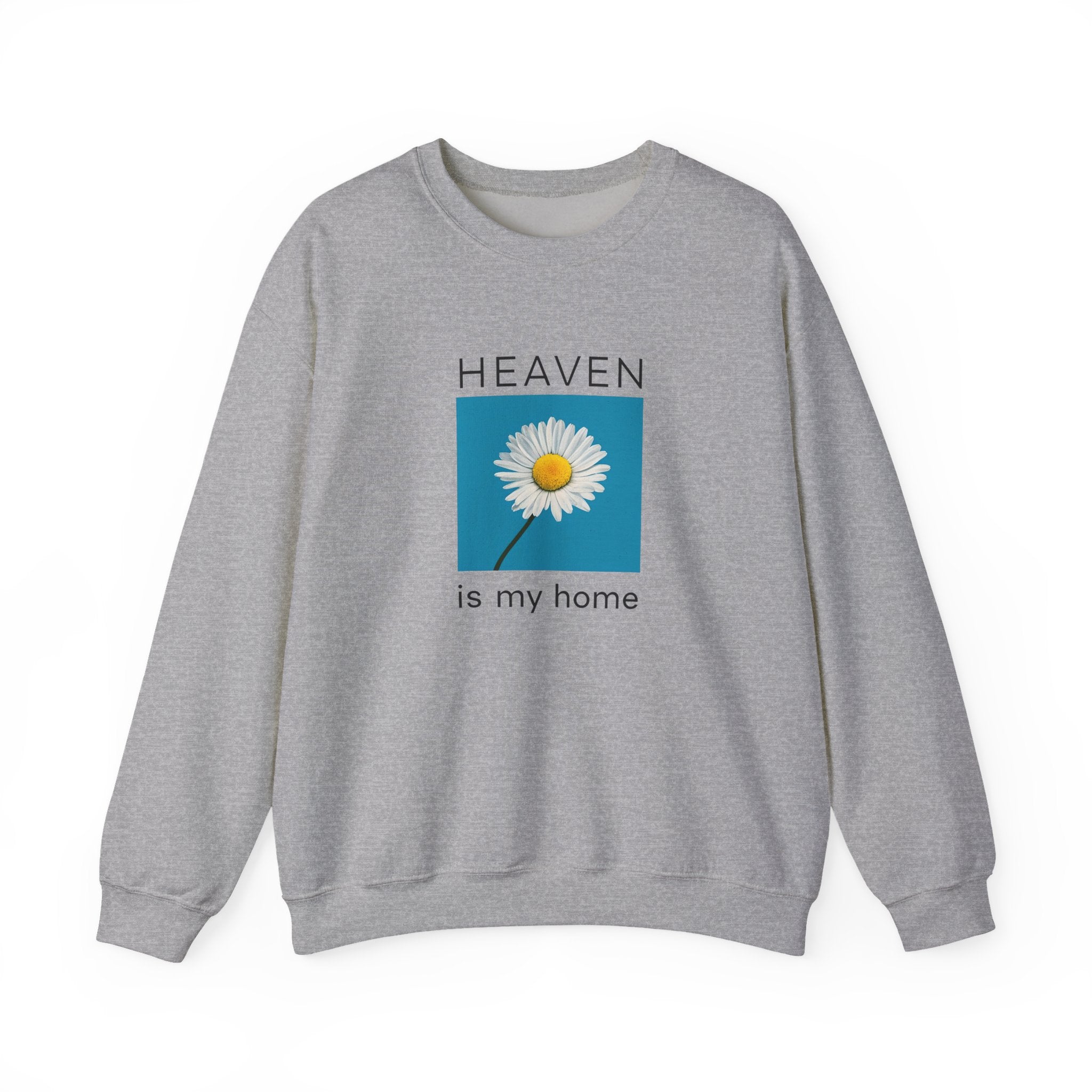 Heaven Is My Home Christian Gildan Sweatshirt | Faith-Based Unisex Crewneck Gift
