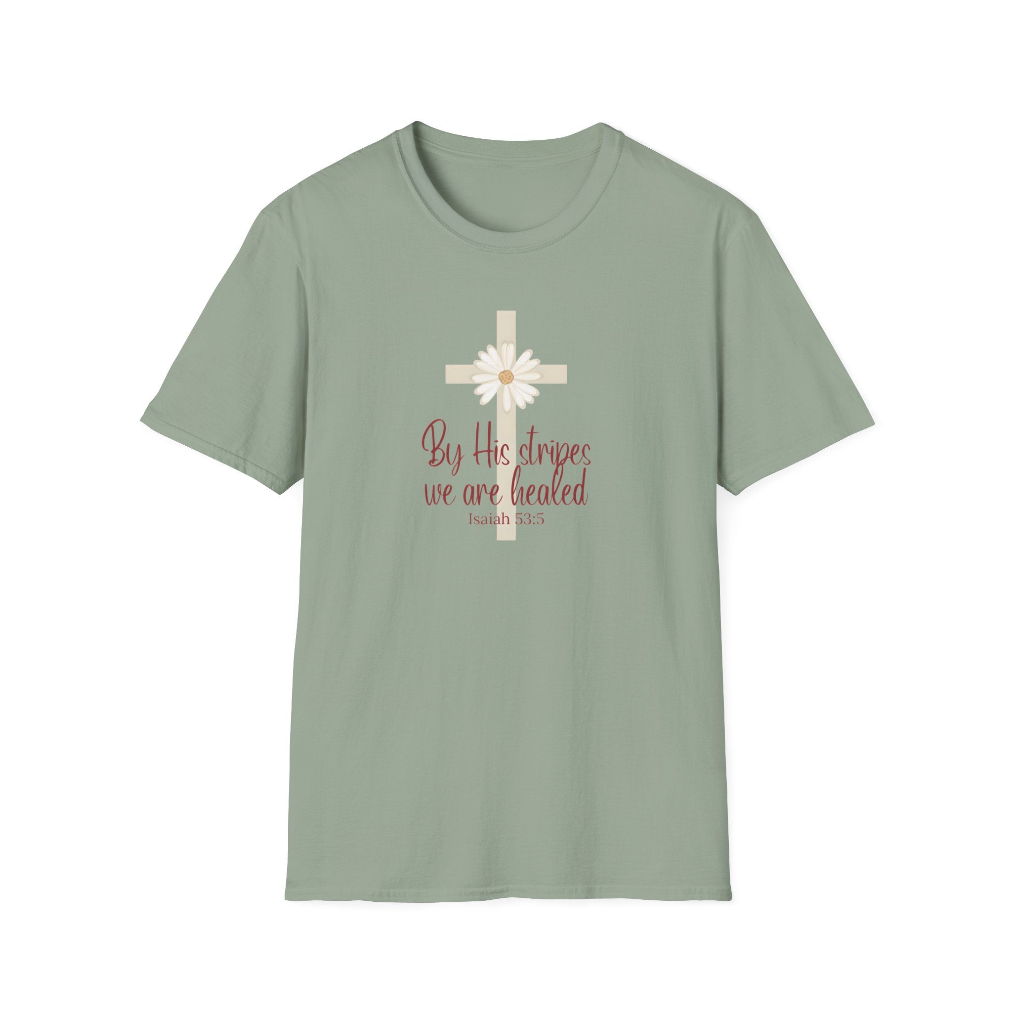 By His Stripes We Are Healed | Isaiah 53:5 | Christian Gildan T Shirt