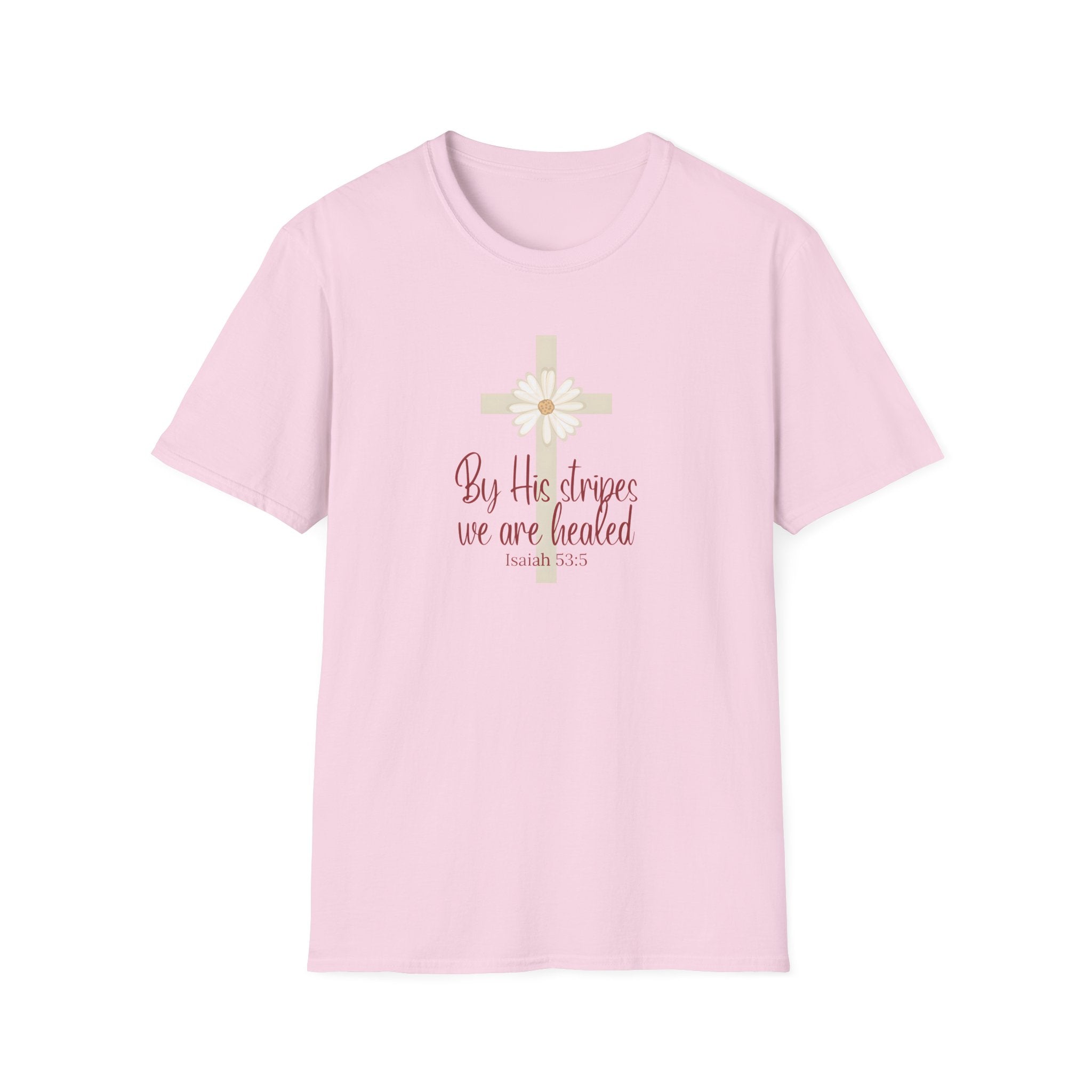 By His Stripes We Are Healed | Isaiah 53:5 | Christian Gildan T Shirt