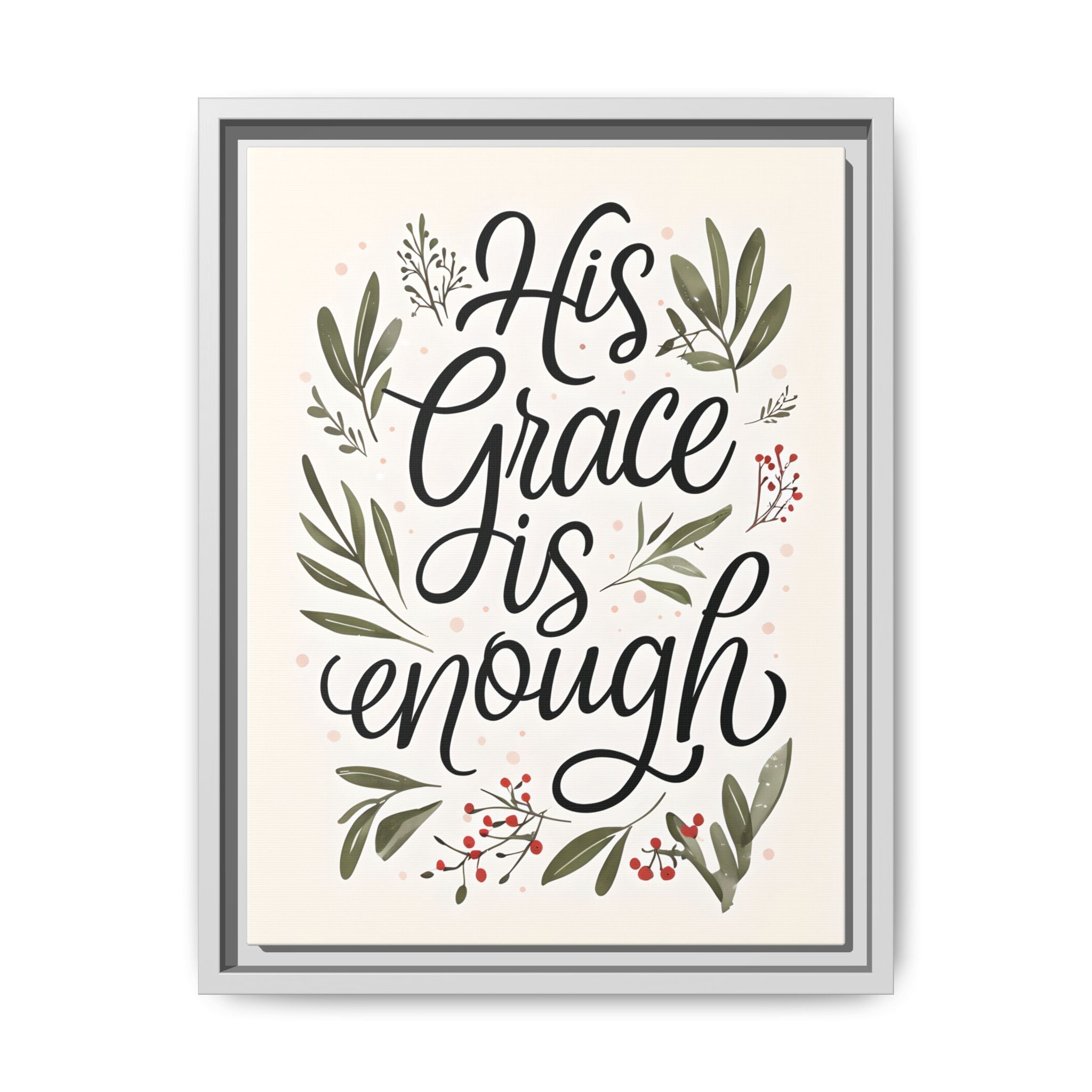 His Grace is Enough Floral Scripture Framed Matte Canvas | Modern Faith Home Decor