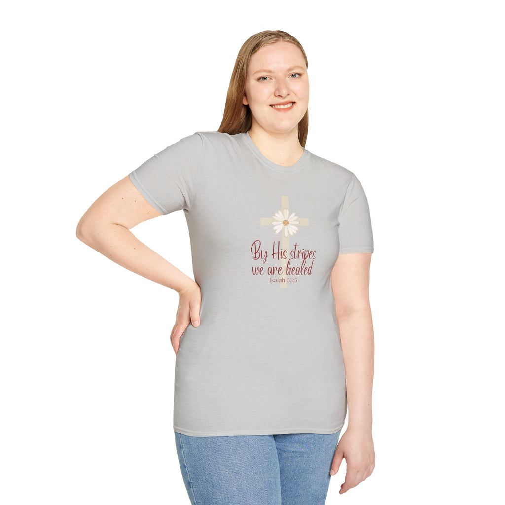 By His Stripes We Are Healed | Isaiah 53:5 | Christian Gildan T Shirt