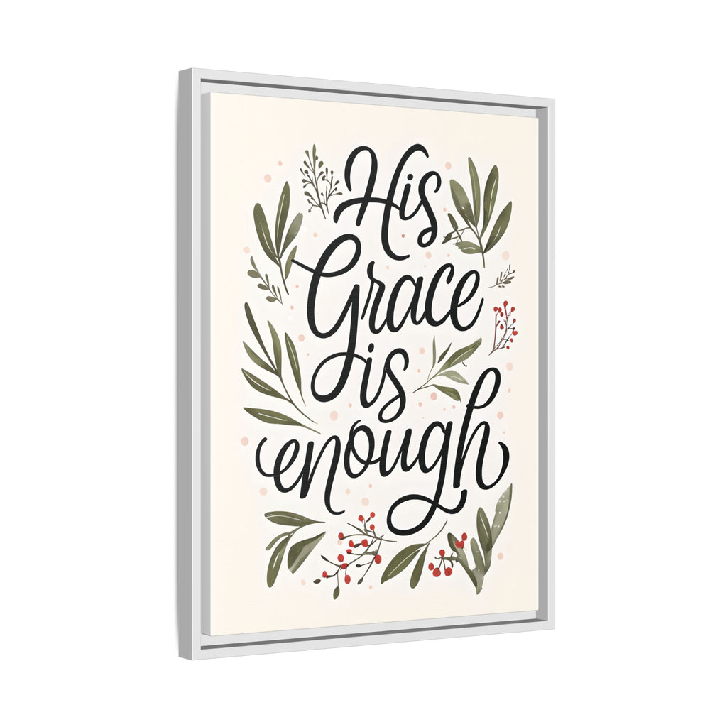 His Grace is Enough Floral Scripture Framed Matte Canvas | Modern Faith Home Decor