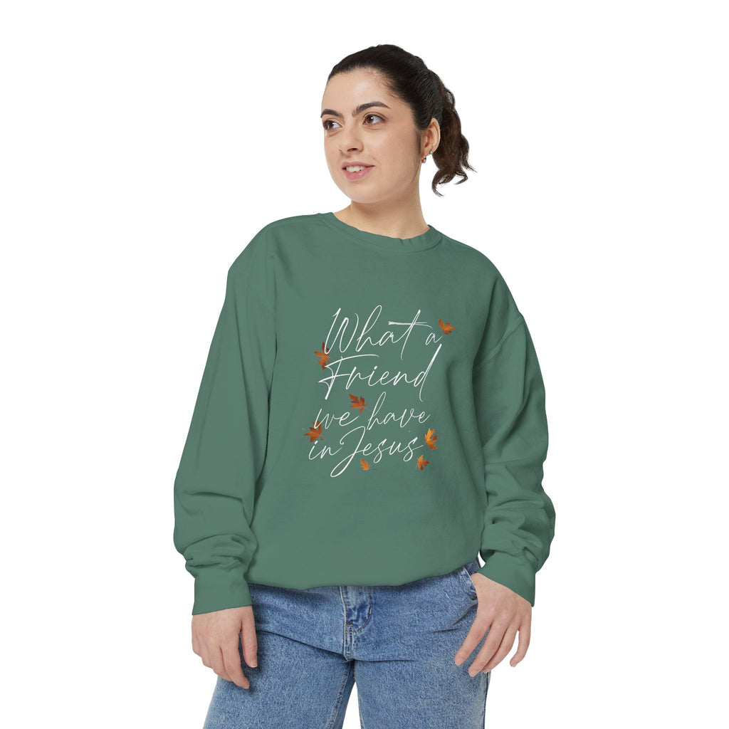 What a Friend We Have in Jesus Sweatshirt | Christian Unisex Pullover | Faith