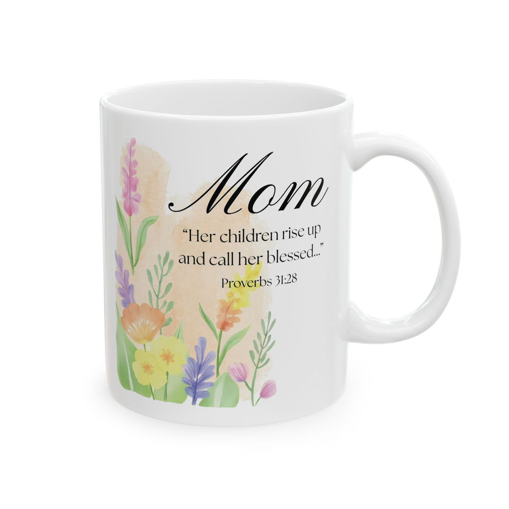 Proverbs 31:28 Mug | Christian Mom Gift | Mother’s Day Coffee Mug | Floral Bible Verse Mug