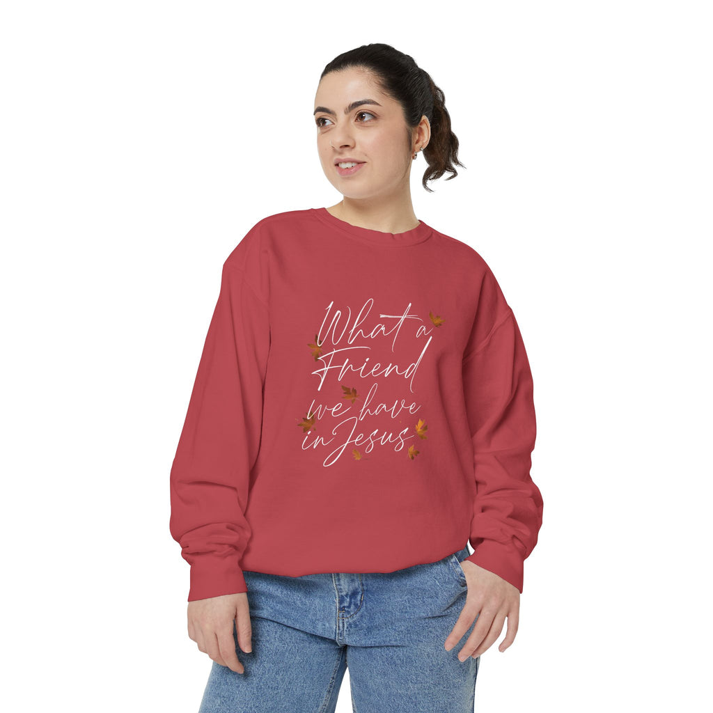 What a Friend We Have in Jesus Sweatshirt | Christian Unisex Pullover | Faith