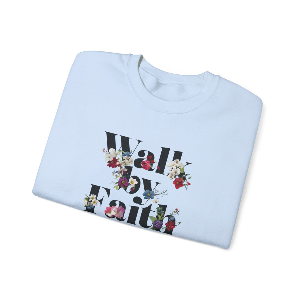 Walk By Faith Floral Gildan Crewneck Unisex Christian Sweatshirt