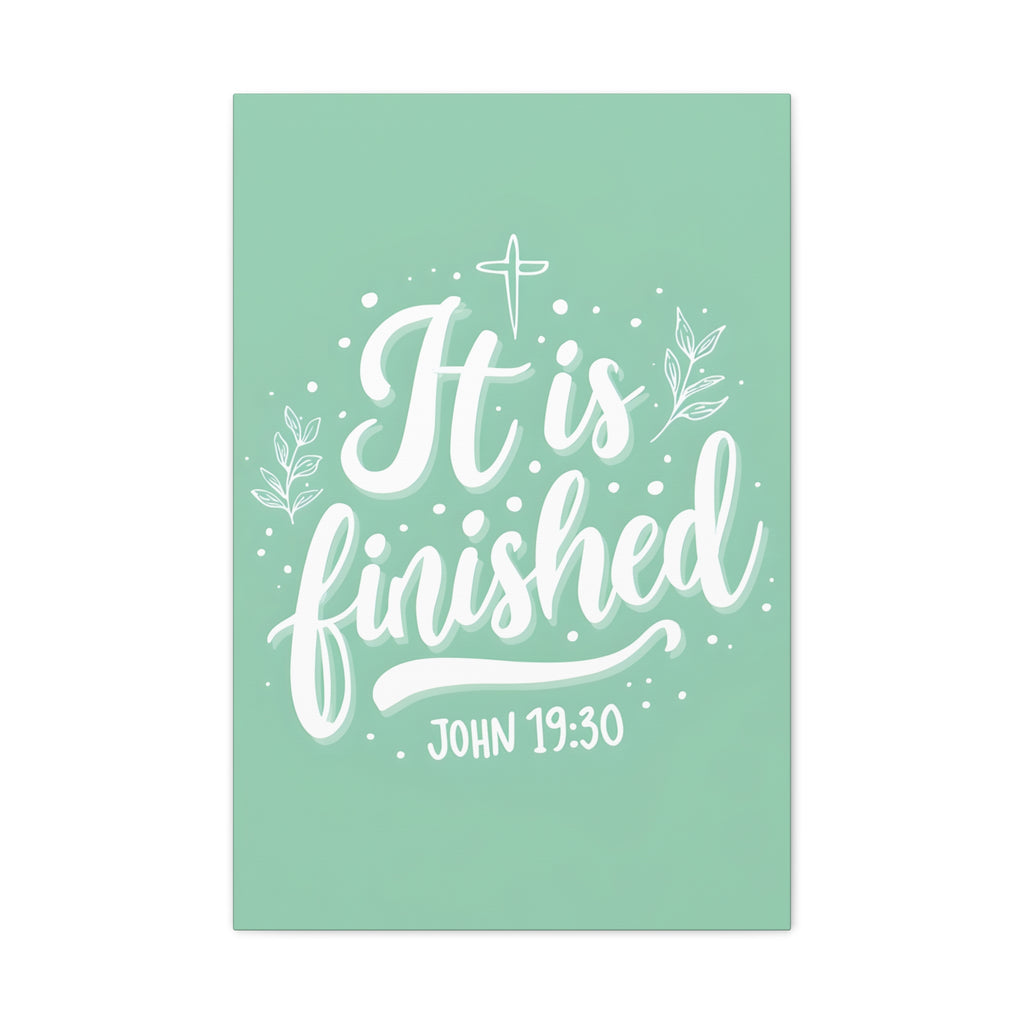It Is Finished (John 19:30) Matte Canvas Wall Art | Christian Home Decor