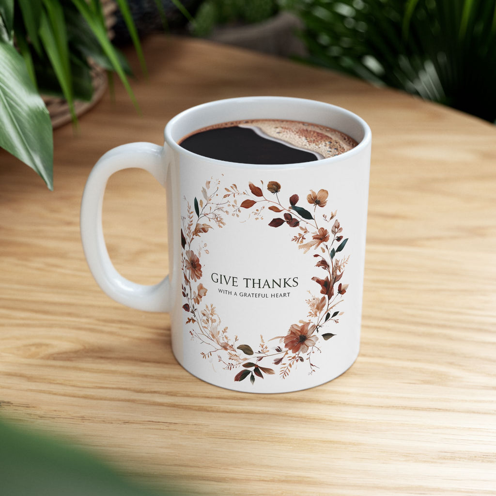 Give Thanks Floral Wreath Ceramic Mug | 11oz & 15oz | Cozy Coffee Cup, Gift for Her, Inspirational Tea Mug, Perfect for Birthdays & Anniversaries