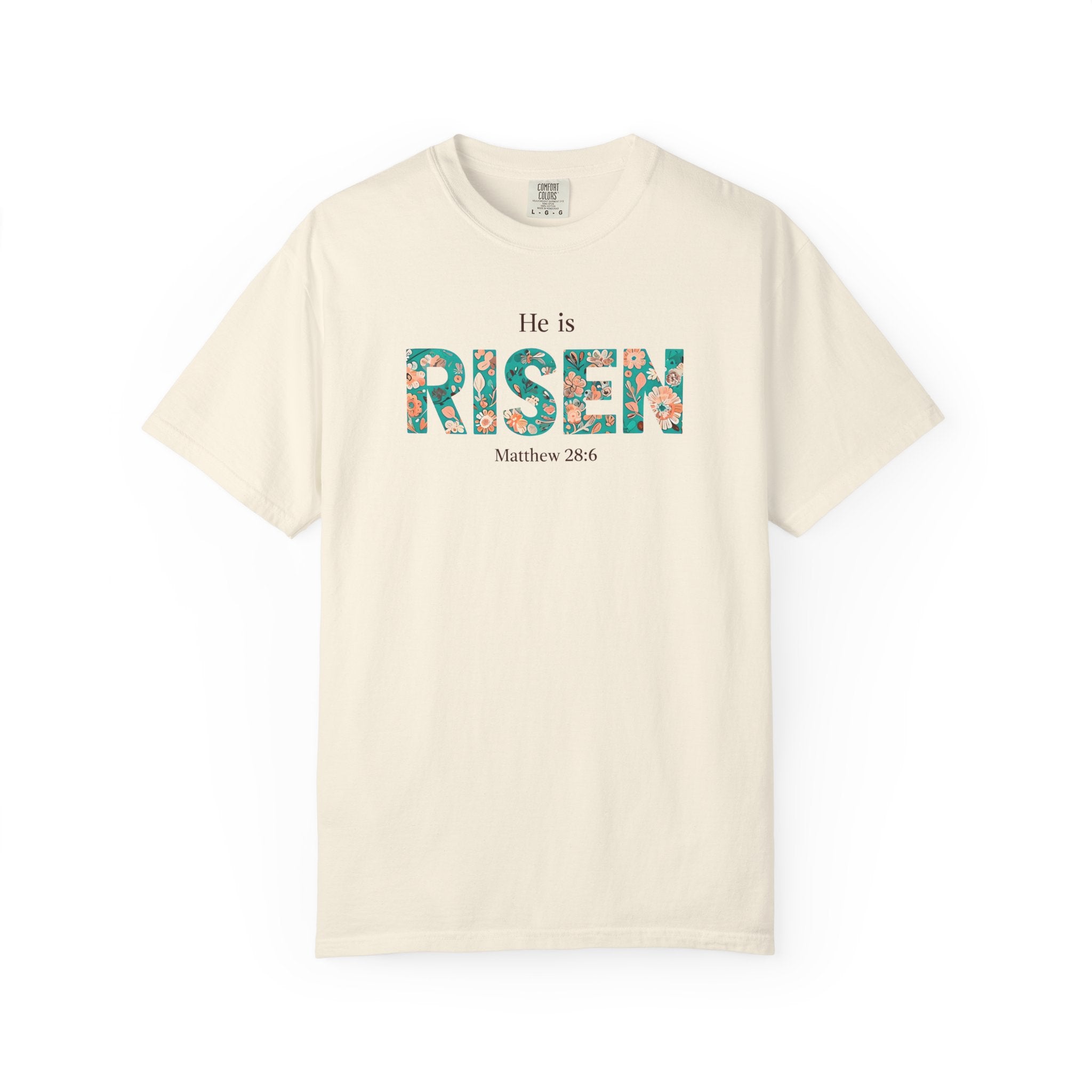 He is RISEN Christian T-Shirt | Easter Women’s Faith Shirt | Scripture Tee Matthew 28:6 | Floral Graphic | Garment-Dyed Cotton | S-4XL