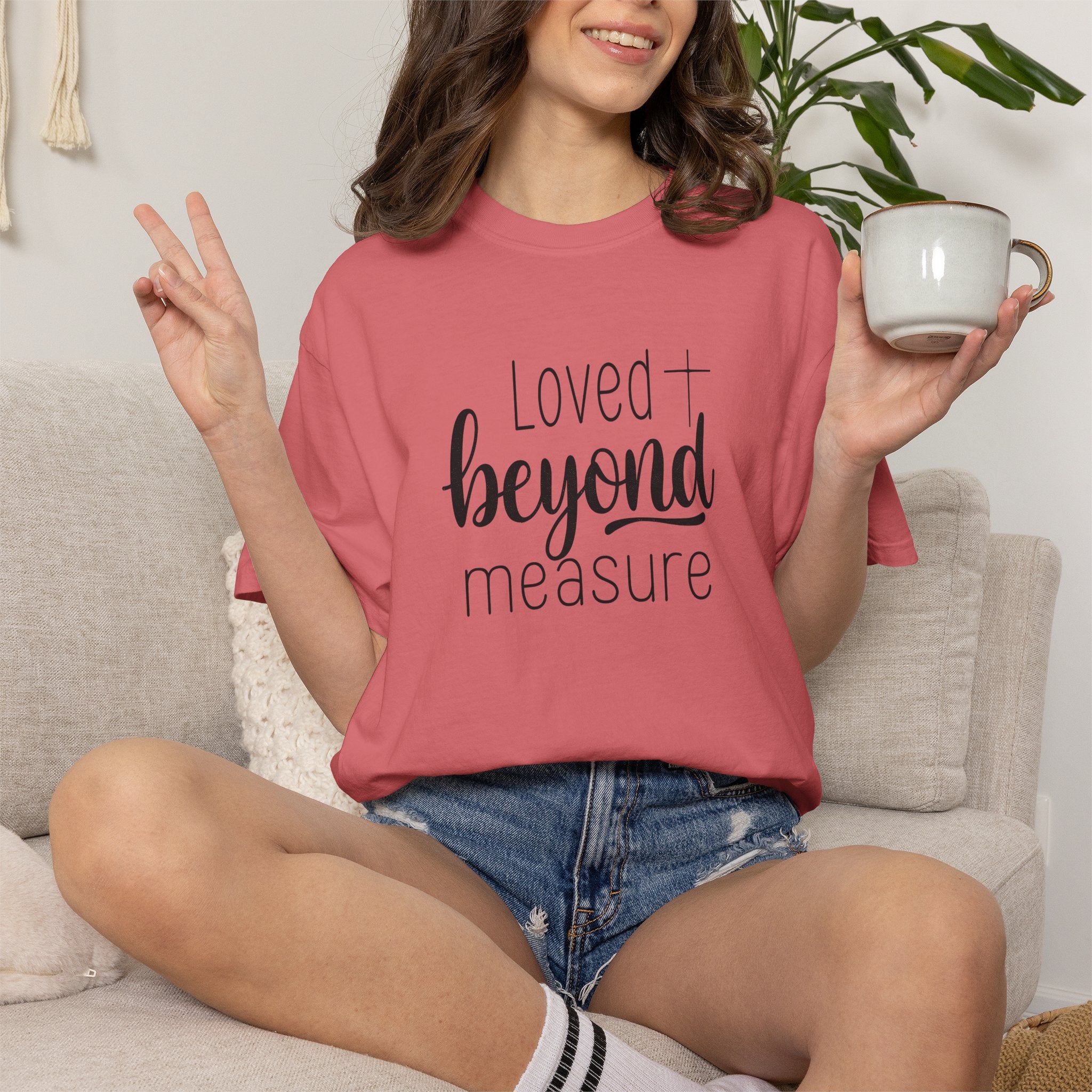 Loved Beyond Measure Unisex Garment-Dyed T-Shirt Soft Cotton Faith Shirt Christian Gift Tee S–4XL