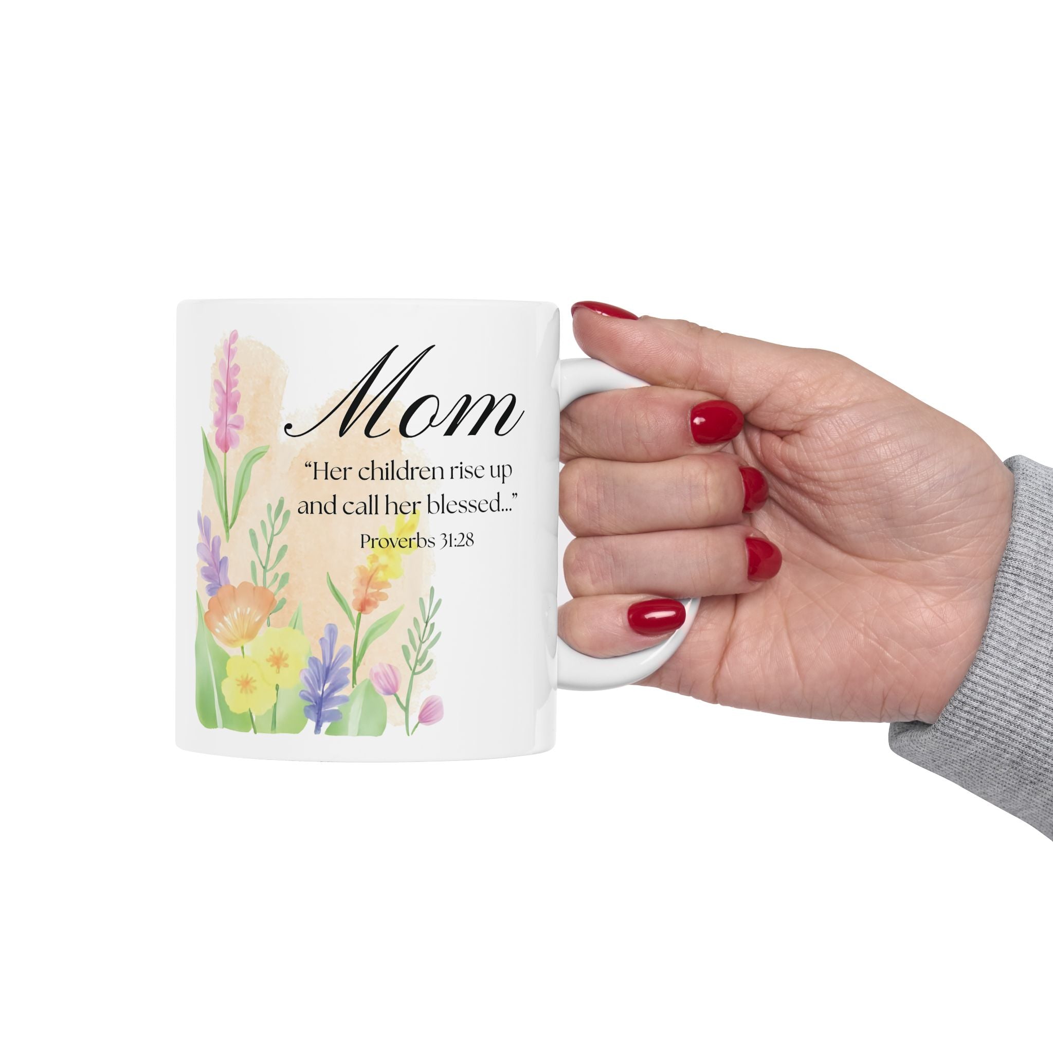 Proverbs 31:28 Mug | Christian Mom Gift | Mother’s Day Coffee Mug | Floral Bible Verse Mug