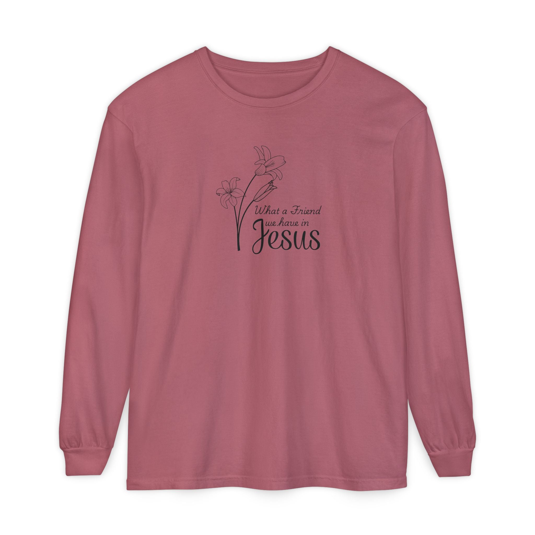 What a Friend We Have in Jesus Comfort Colors Unisex Long Sleeve Shirt | Christian Floral Tee