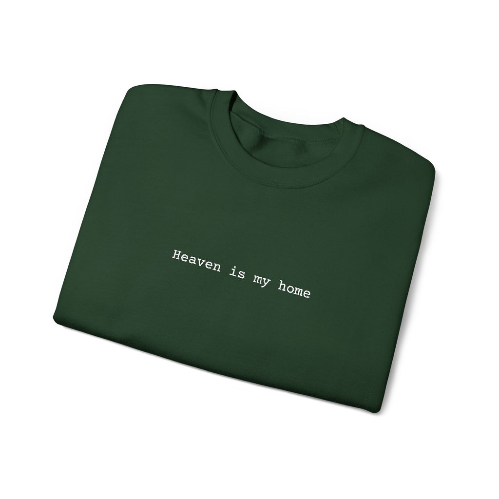 Embroidered Heaven is my Home Christian Unisex Crewneck Gildan Sweatshirt