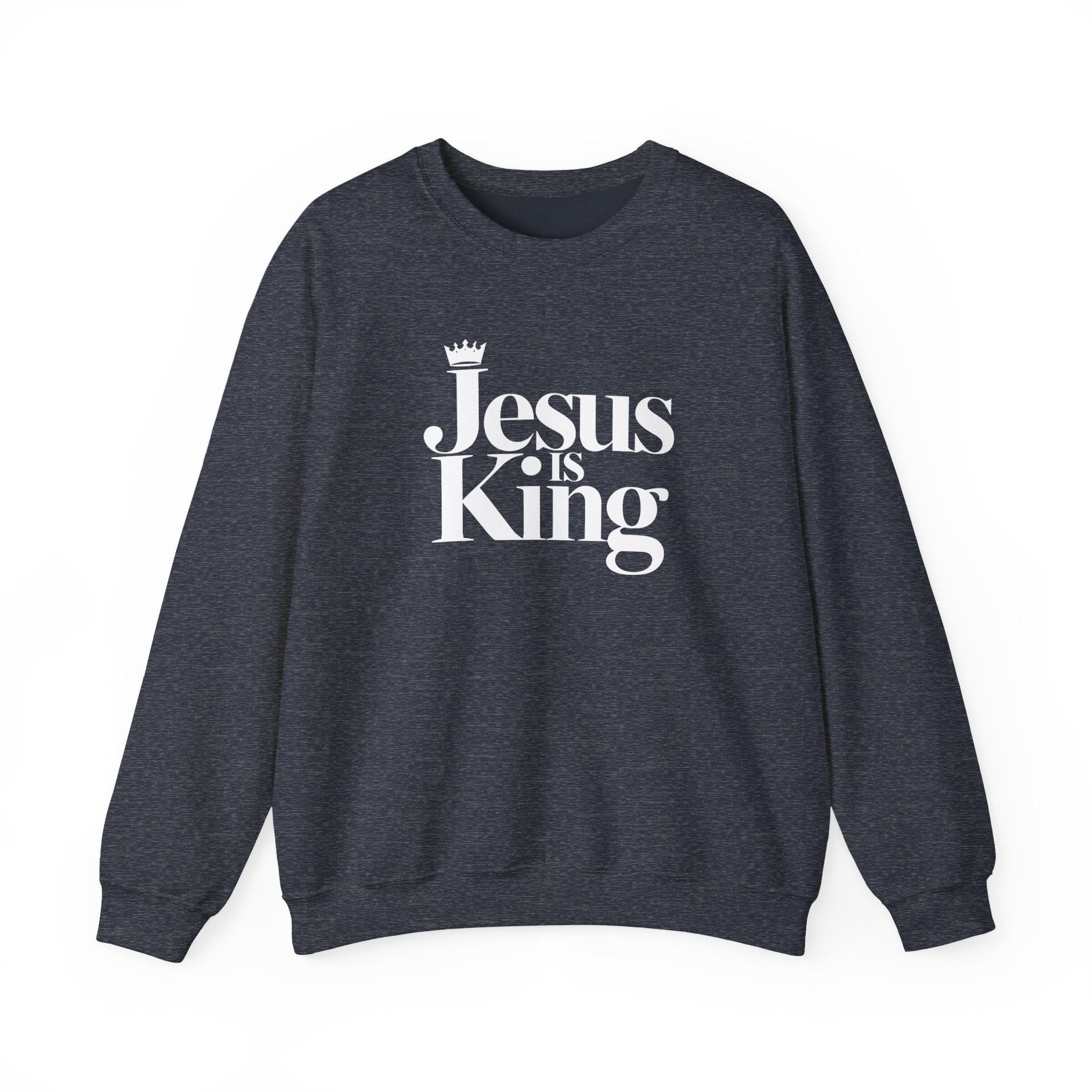Jesus Is King Sweatshirt — Christian Faith Crewneck