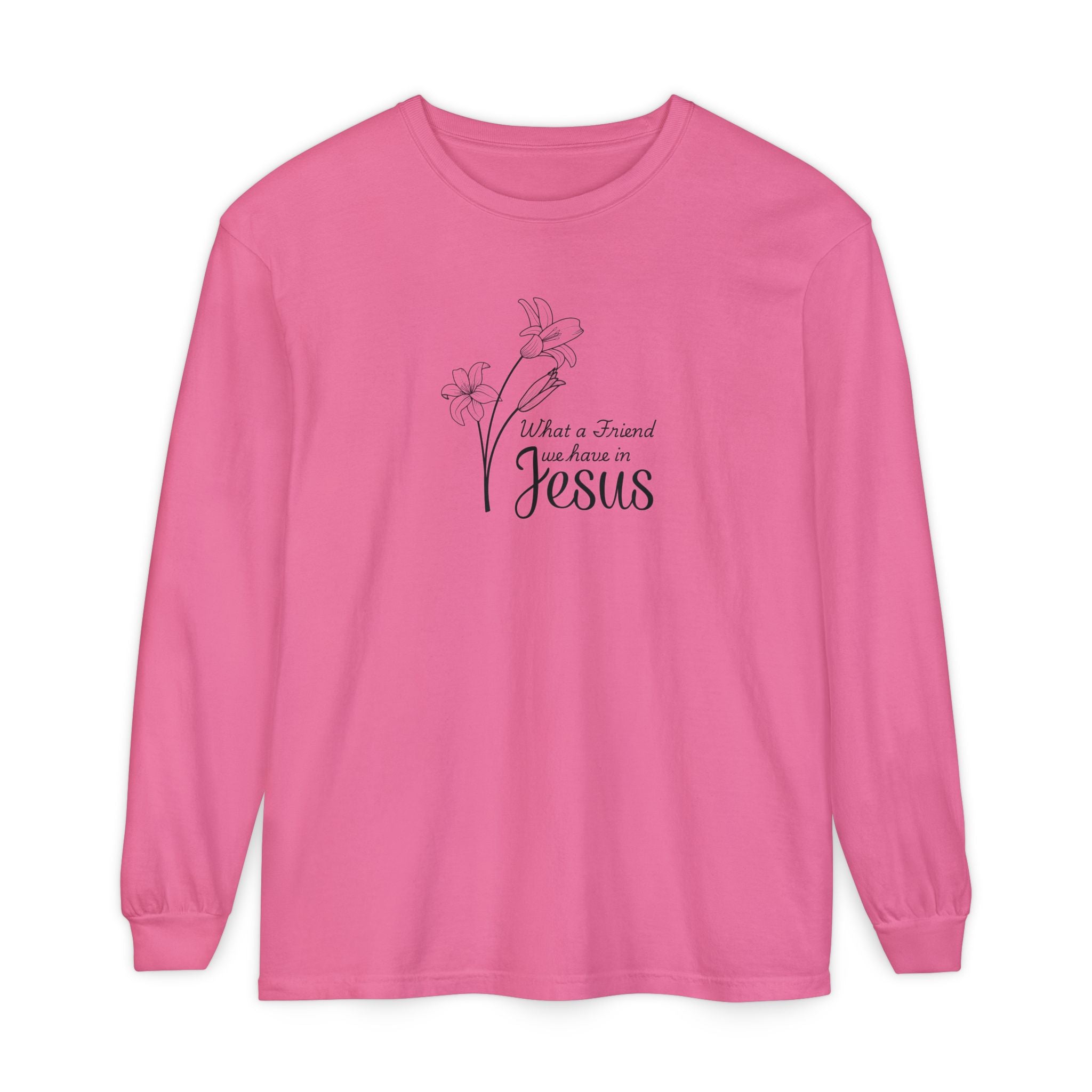 What a Friend We Have in Jesus Comfort Colors Unisex Long Sleeve Shirt | Christian Floral Tee