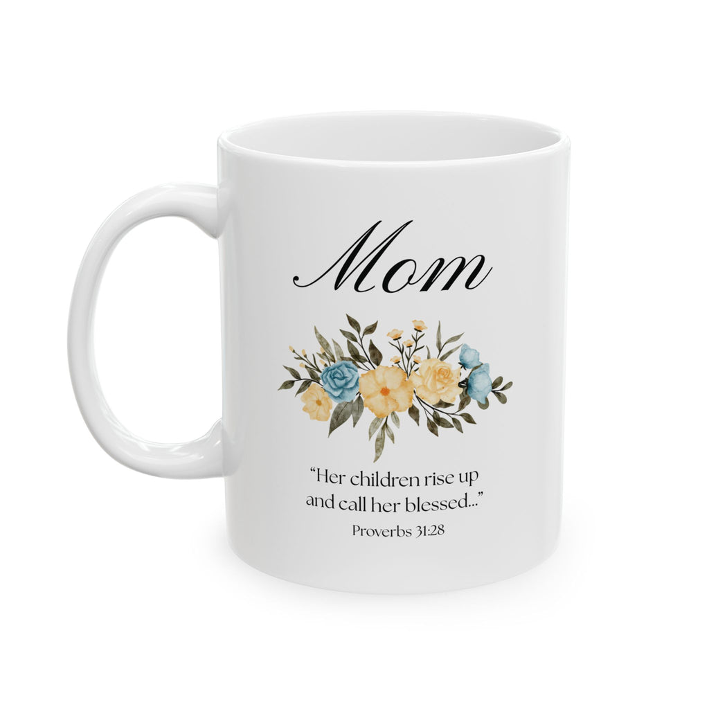 Proverbs 31:28 Christian Mom Mug | Mother’s Day Gift for Mom | Floral Coffee Mug