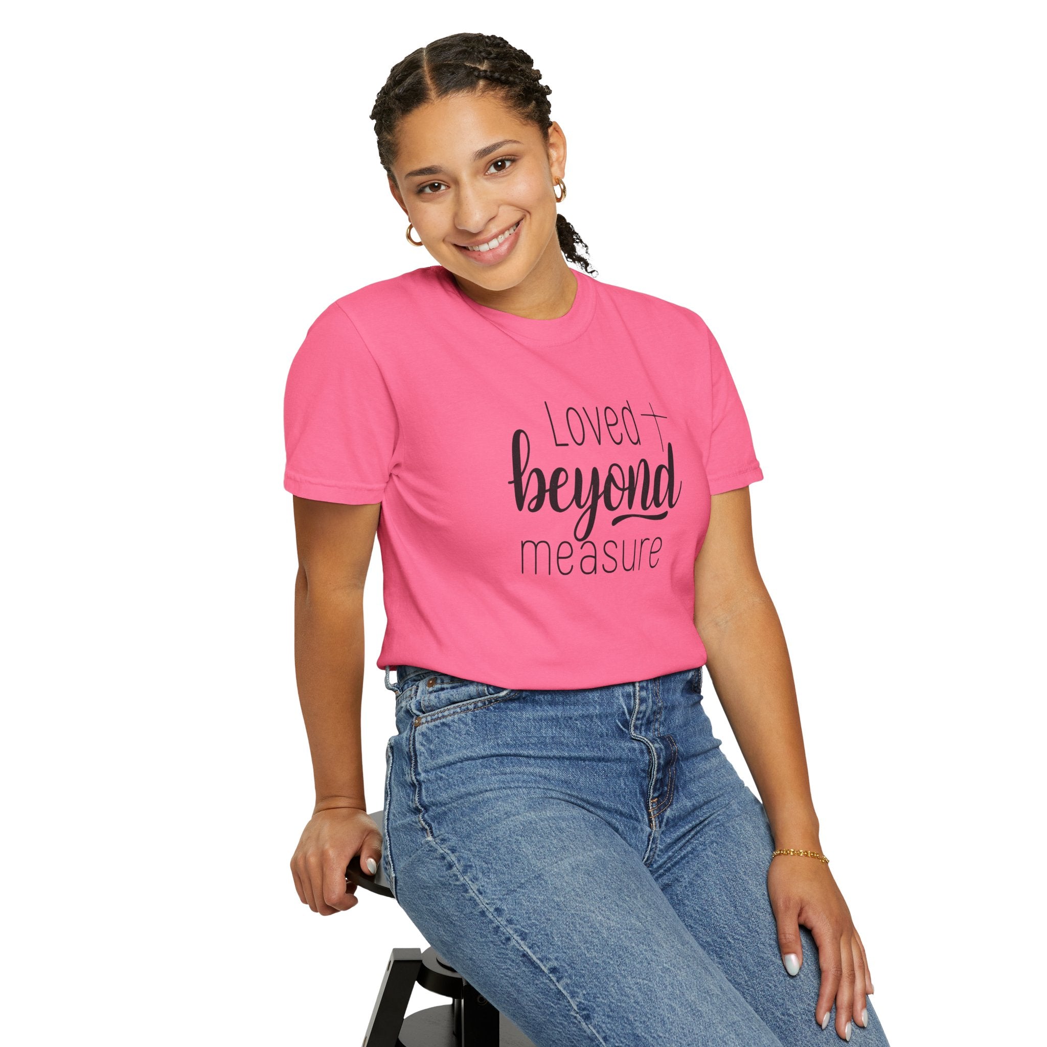 Loved Beyond Measure Unisex Garment-Dyed T-Shirt Soft Cotton Faith Shirt Christian Gift Tee S–4XL