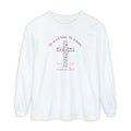 Matthew 28:6 Easter Comfort Colors Long Sleeve Shirt