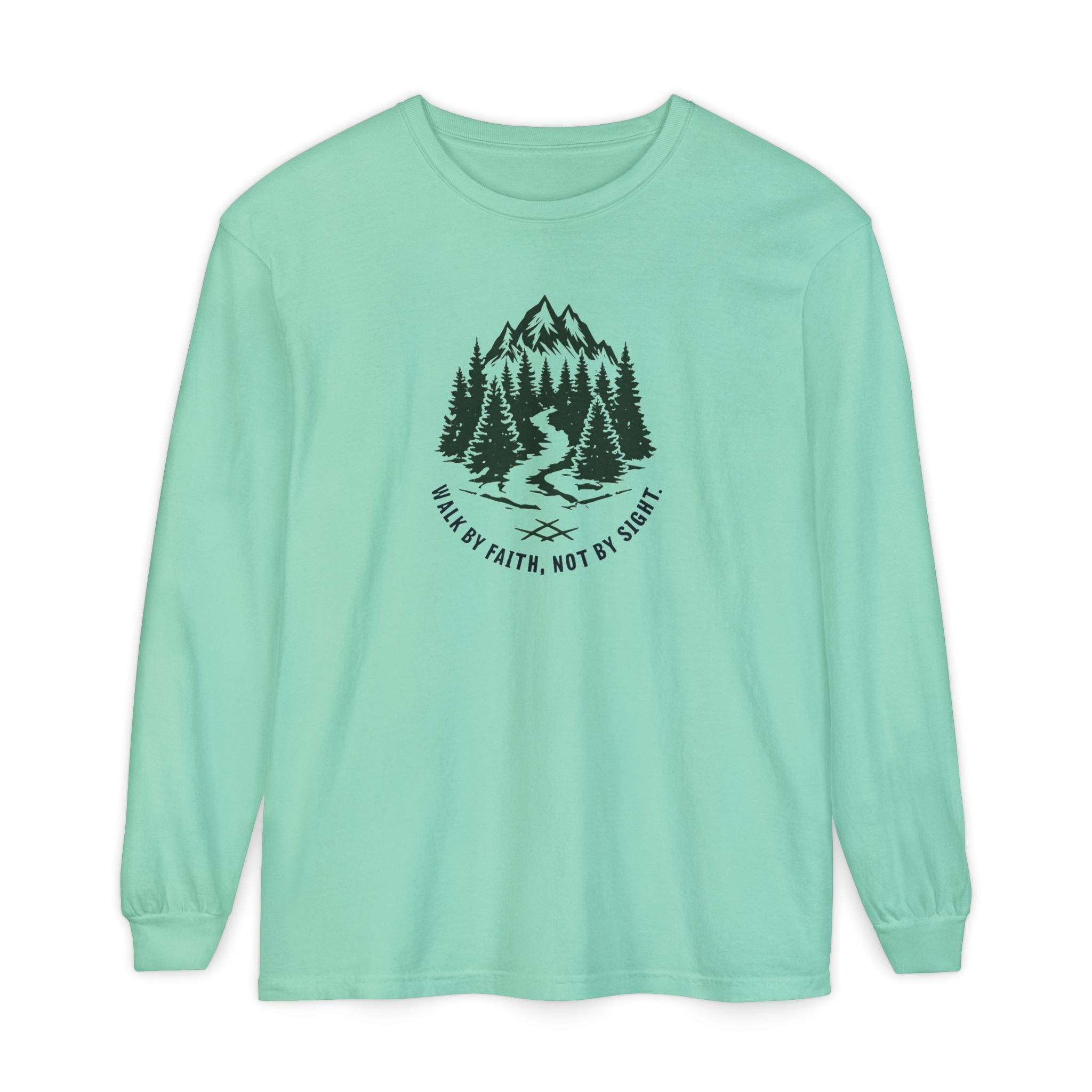Walk by Faith, Not By Sight Comfort Colors Unisex Long Sleeve Shirt | Faith Mountain Graphic Tee | Garment Dyed Cotton