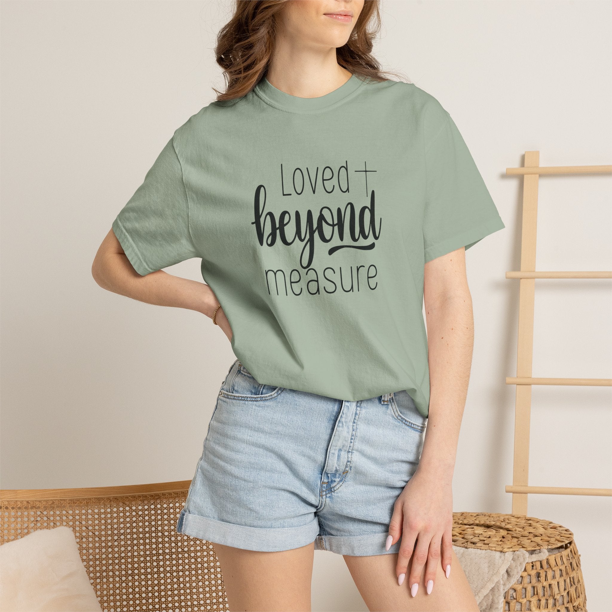Loved Beyond Measure Unisex Garment-Dyed T-Shirt Soft Cotton Faith Shirt Christian Gift Tee S–4XL