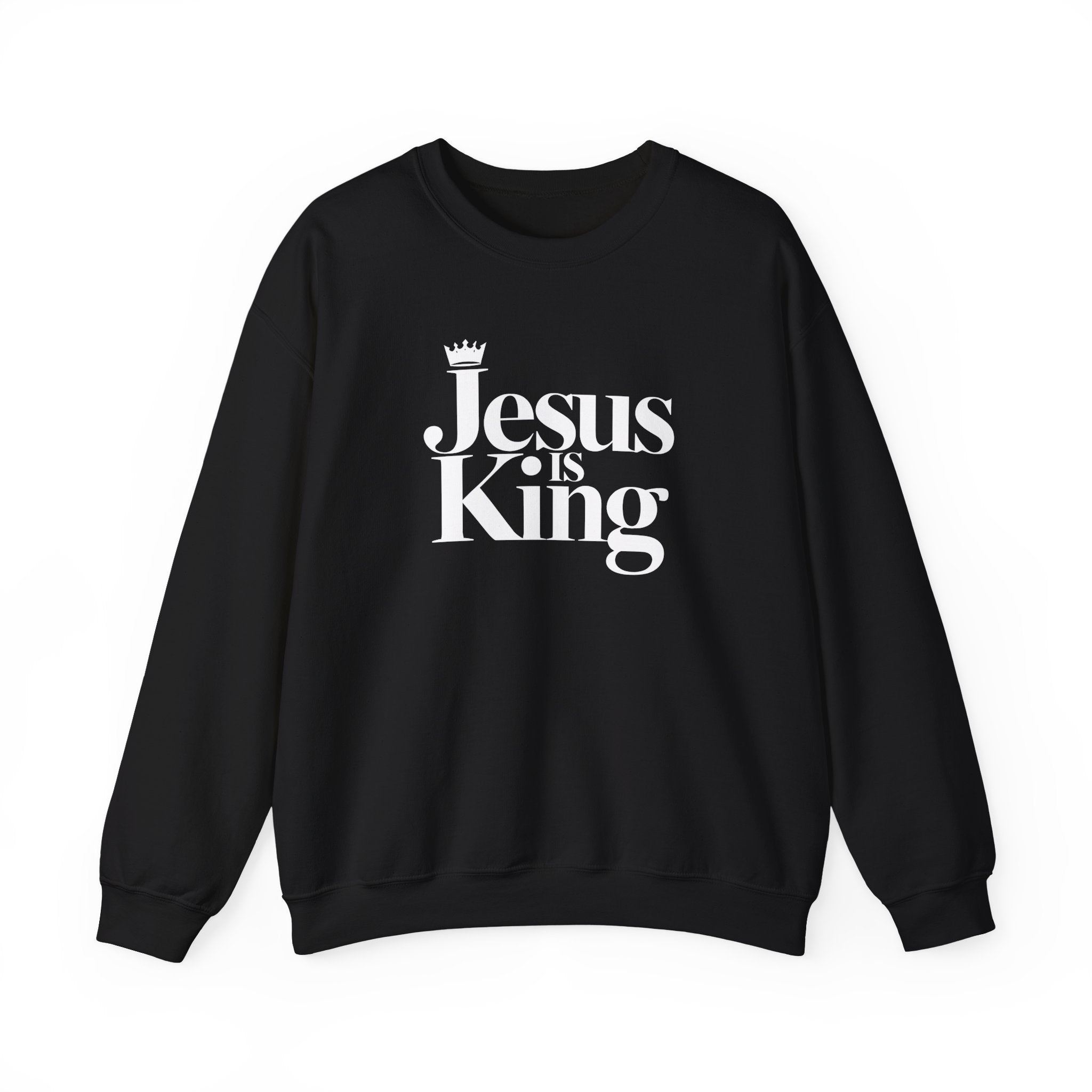 Jesus Is King Sweatshirt — Christian Faith Crewneck