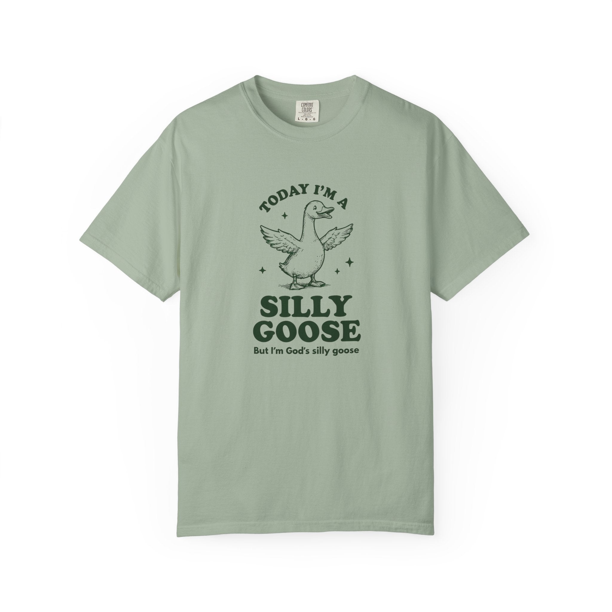 God’s Silly Goose without the tie | Unisex Garment Dyed Comfort Colors | Christian Graphic T-shirt | S-4XL
