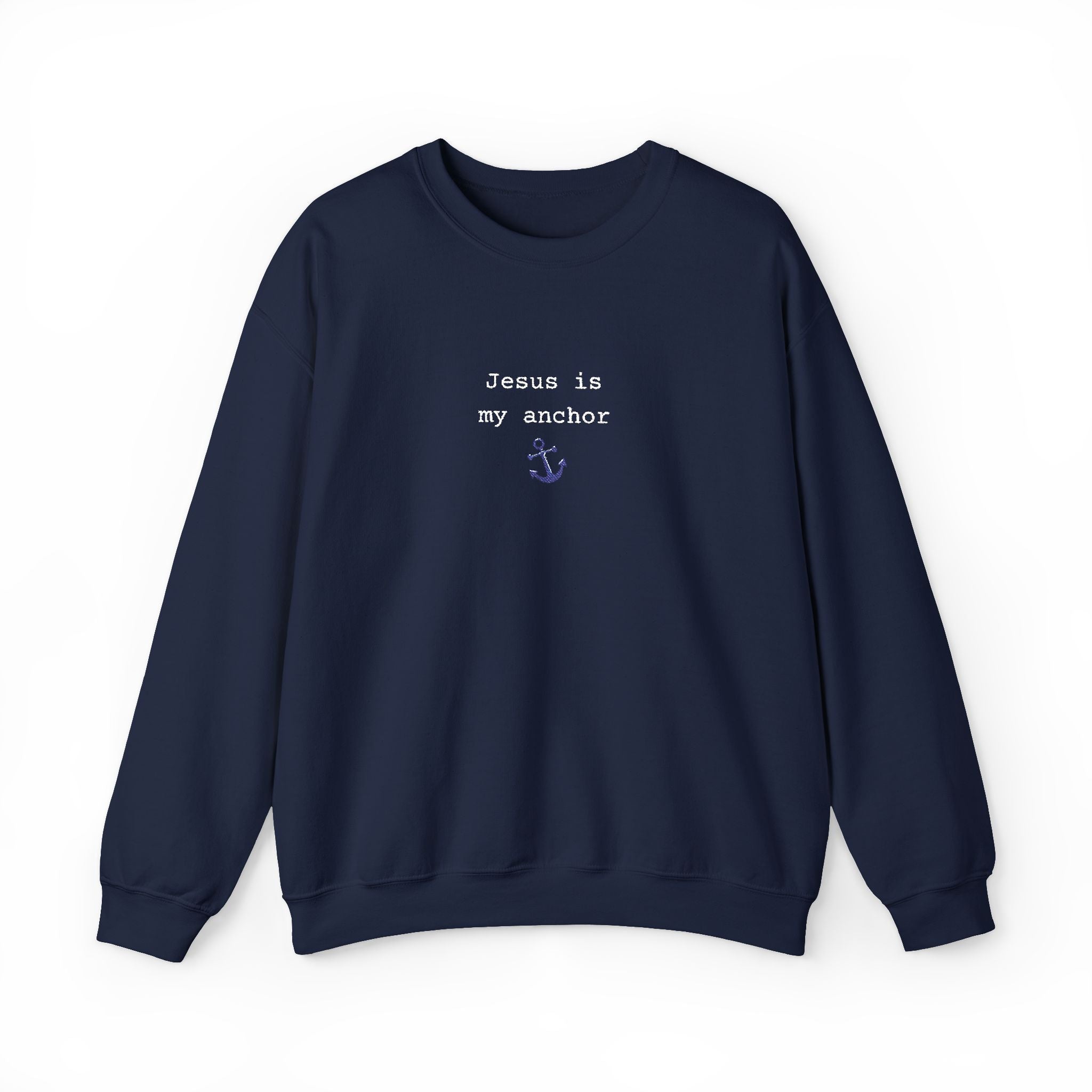 Jesus Is My Anchor Embroidered Gildan Christian Crewneck Unisex Sweatshirt | Religious Gift