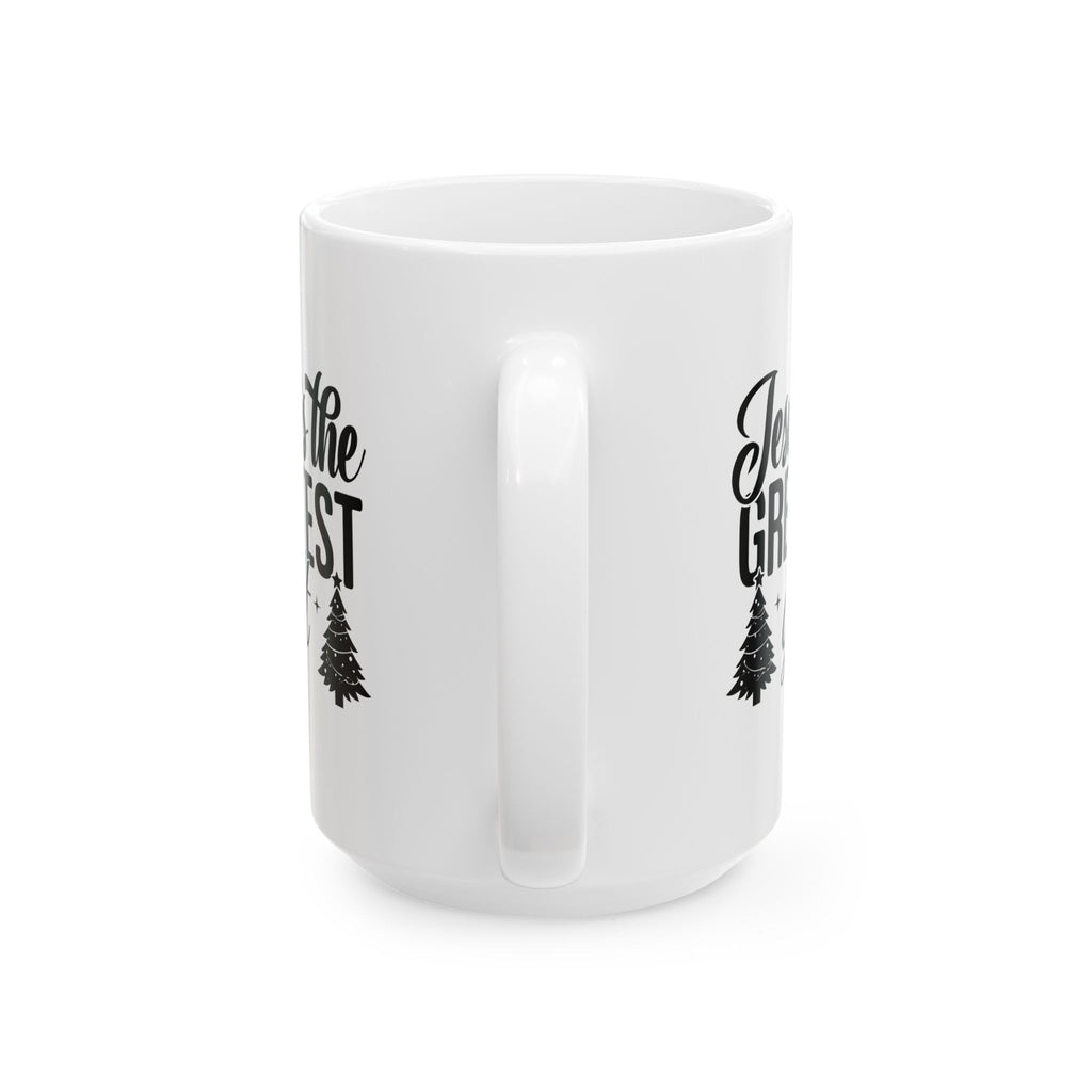 Jesus is the Greatest Gift Christian Winter Coffee Mug | Christmas Pine Design | Ceramic Christmas Mug Gift | 11oz 15oz
