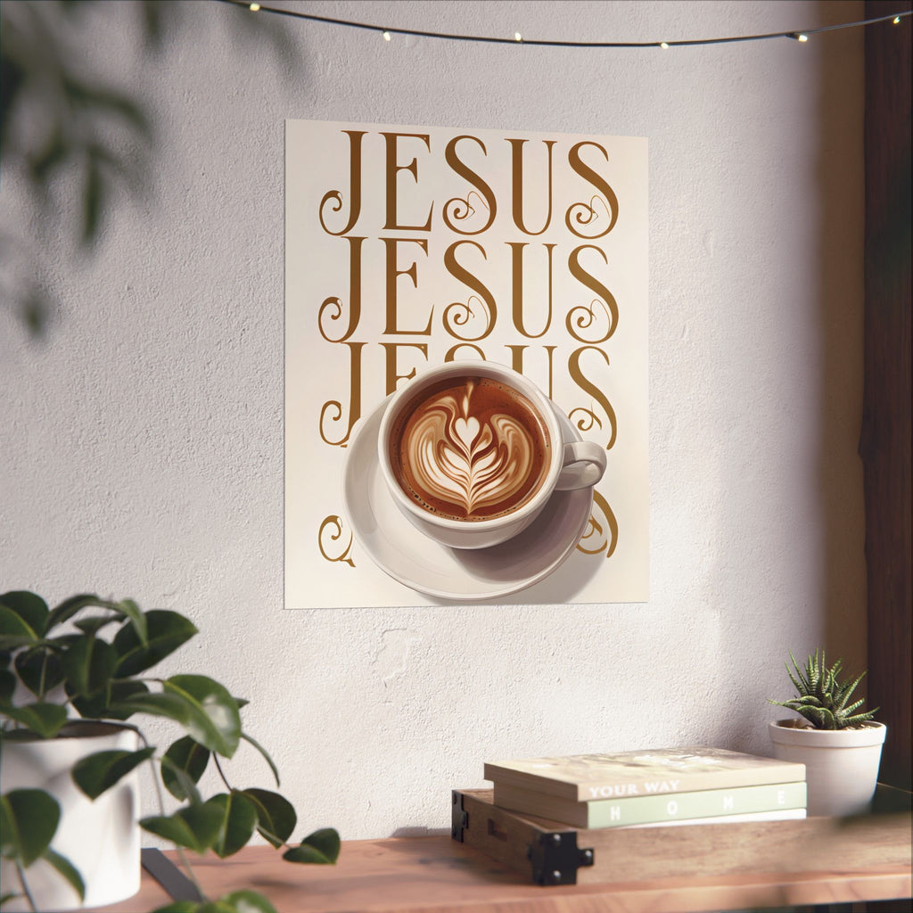 Jesus + Coffee Christian Wall Art Poster | Jesus Coffee Print | Faith Kitchen Decor Matte Poster