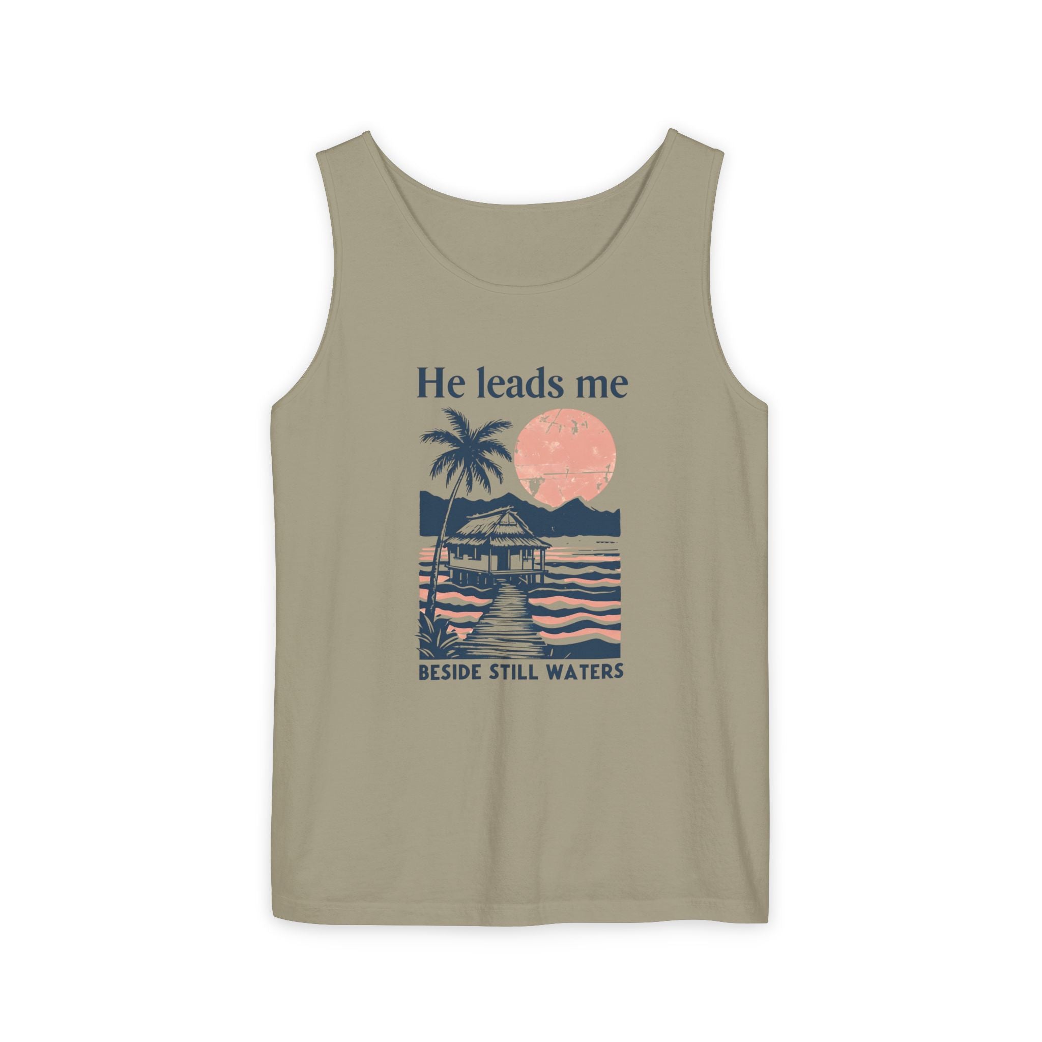 He Leads Me Beside Still Water Unisex Comfort Colors Tank Top | Psalms 23 | Christian Gift