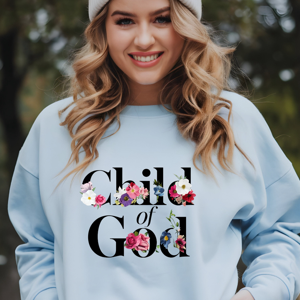 Child of God Floral Christian Gildan Crewneck Sweatshirt | Faith Inspirational Gift