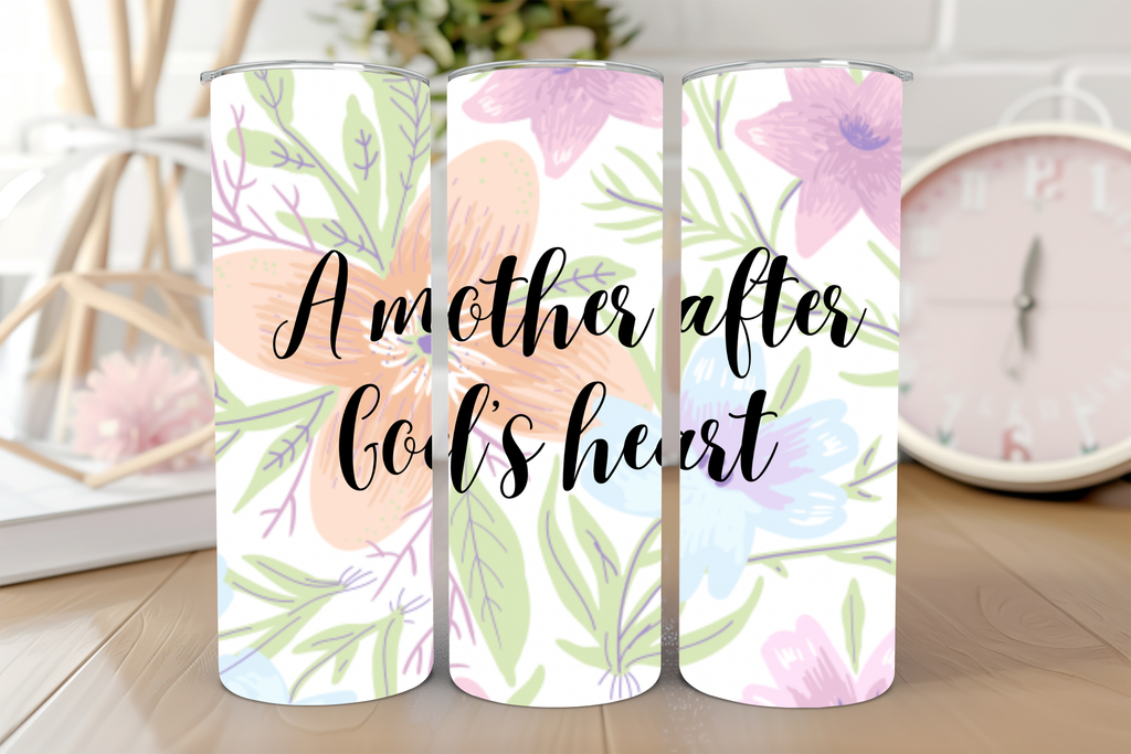 A Mother After God’s Heart 20 oz Tumbler | Christian Mom Gift | Floral Stainless Steel Travel Cup