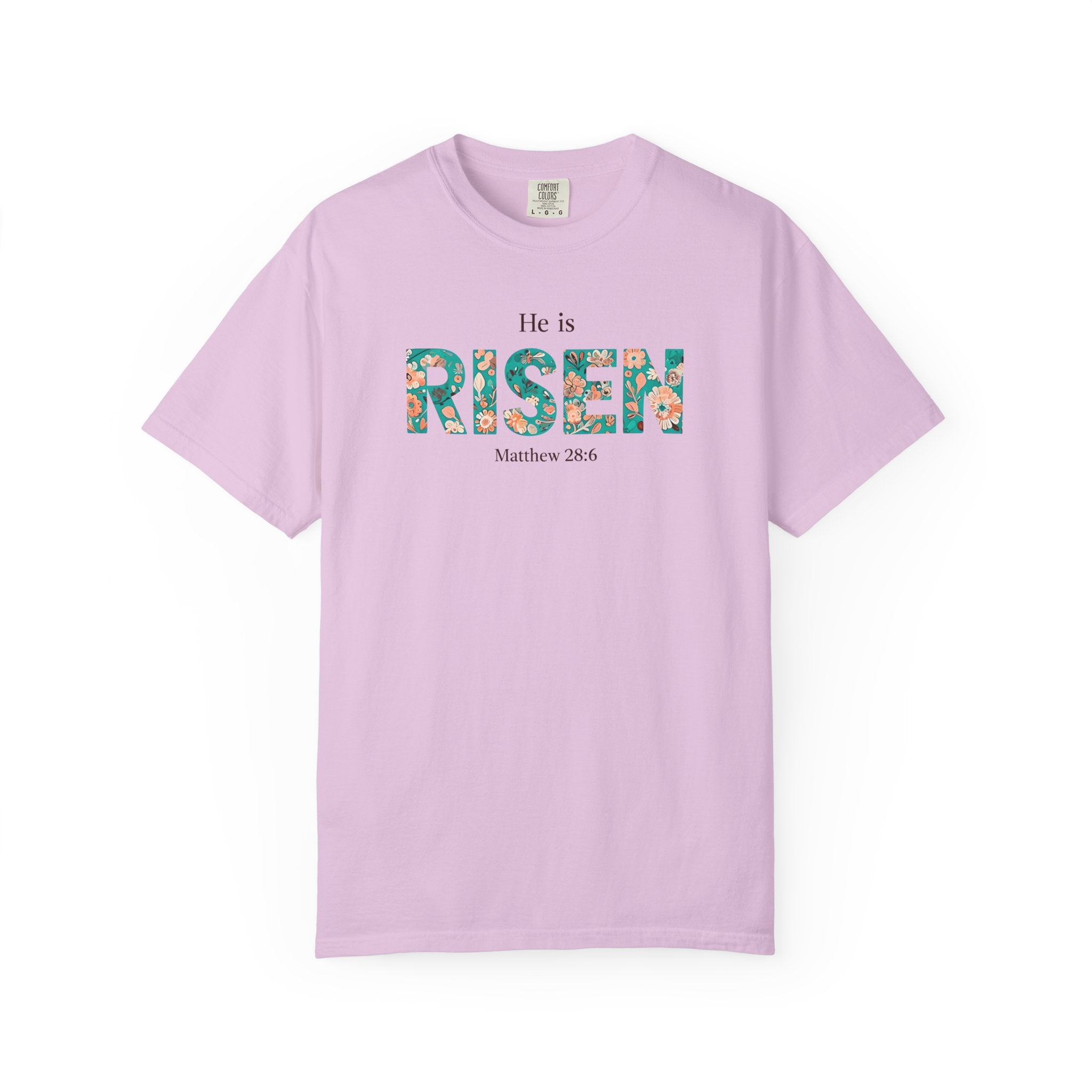He is RISEN Christian T-Shirt | Easter Women’s Faith Shirt | Scripture Tee Matthew 28:6 | Floral Graphic | Garment-Dyed Cotton | S-4XL