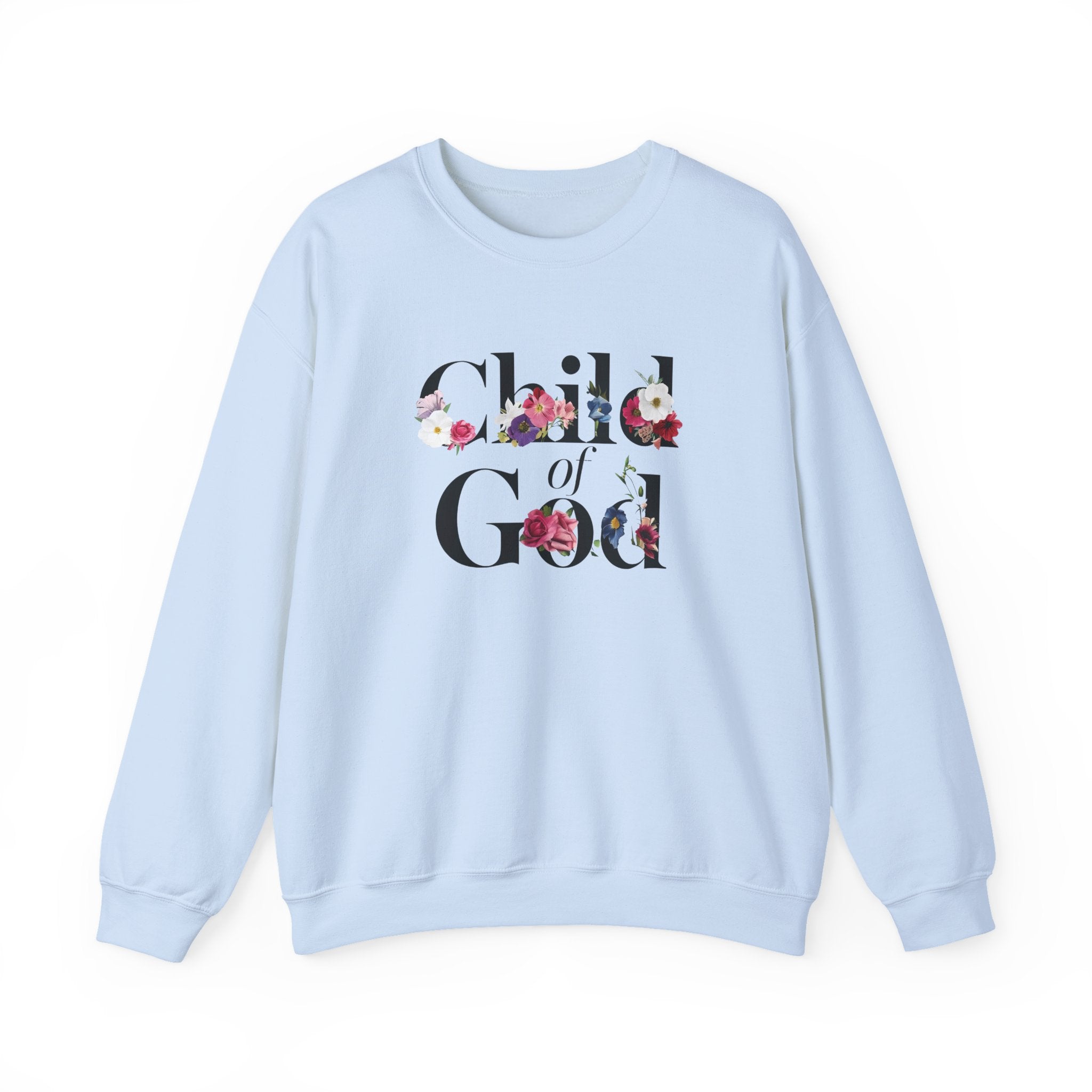 Child of God Floral Christian Gildan Crewneck Sweatshirt | Faith Inspirational Gift