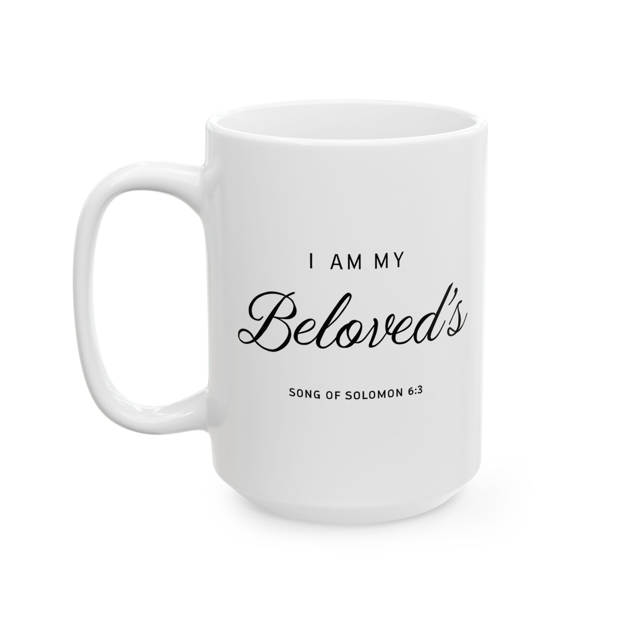Song of Solomon 6:3 Ceramic Coffee Mug | 11oz 15oz | Christian Gift