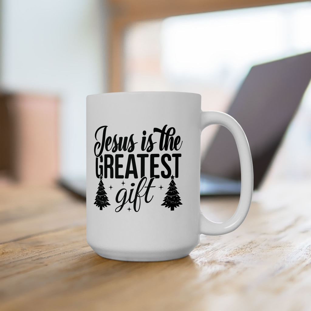 Jesus is the Greatest Gift Christian Winter Coffee Mug | Christmas Pine Design | Ceramic Christmas Mug Gift | 11oz 15oz