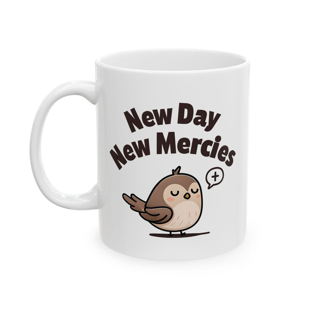 New Day New Mercies Christian Coffee Mug | Glossy Ceramic 11oz & 15oz | Faith Gift