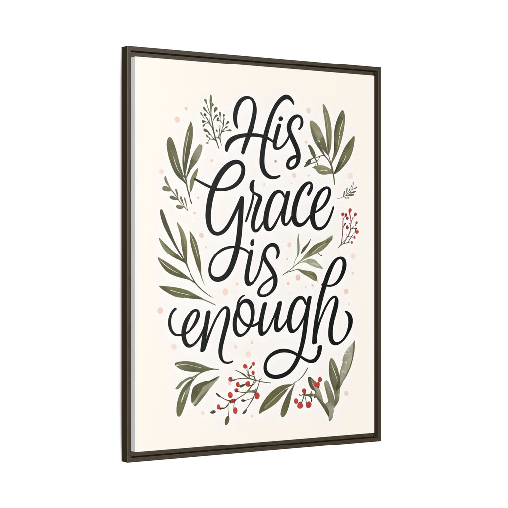 His Grace is Enough Floral Scripture Framed Matte Canvas | Modern Faith Home Decor
