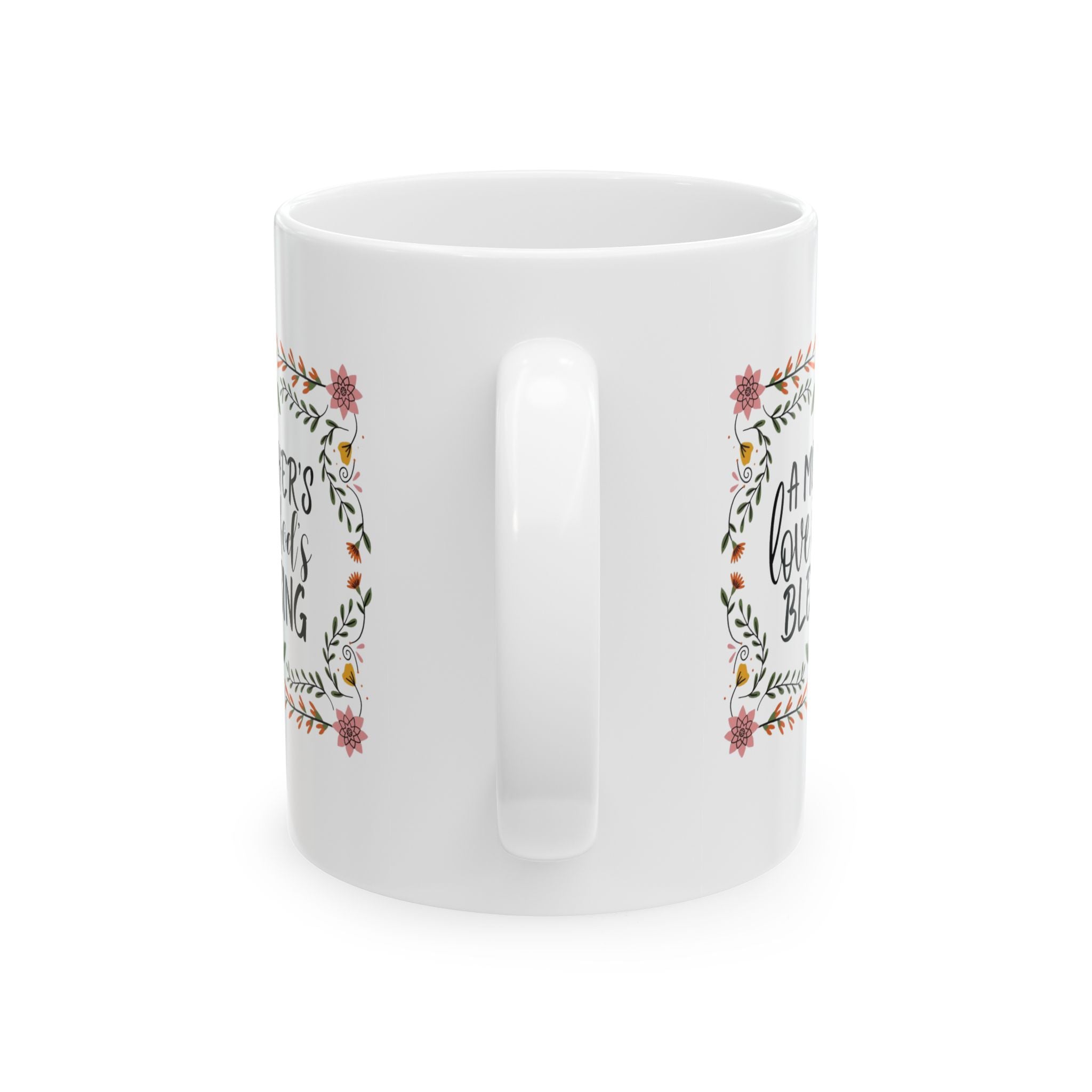 A Mother’s Love Is God’s Blessing | Mother’s Day Coffee Mug | Christian Gift for Mom