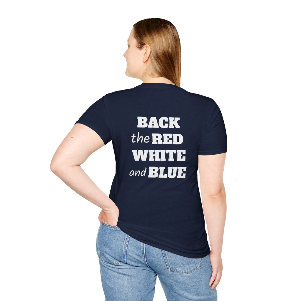 Back the Red, White, and Blue Gildan Softstyle Unisex Tshirt