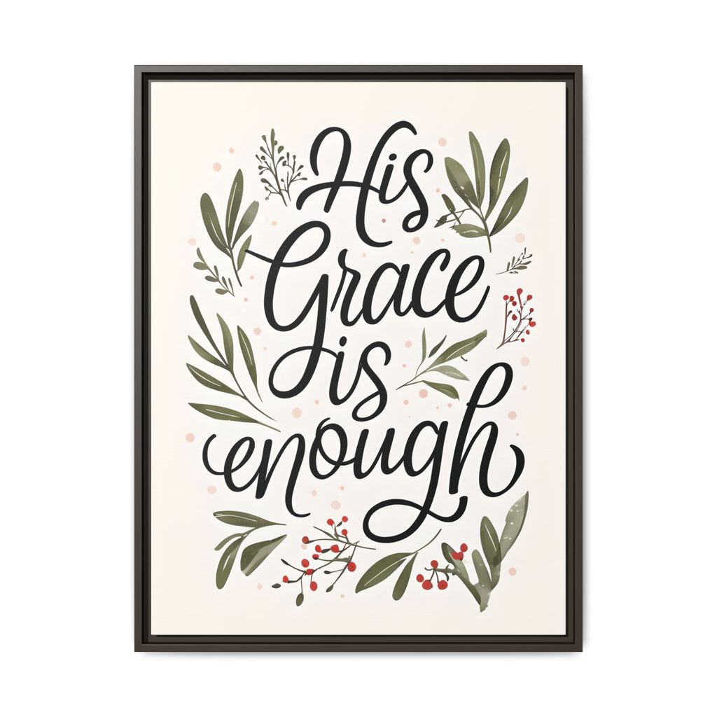 His Grace is Enough Floral Scripture Framed Matte Canvas | Modern Faith Home Decor