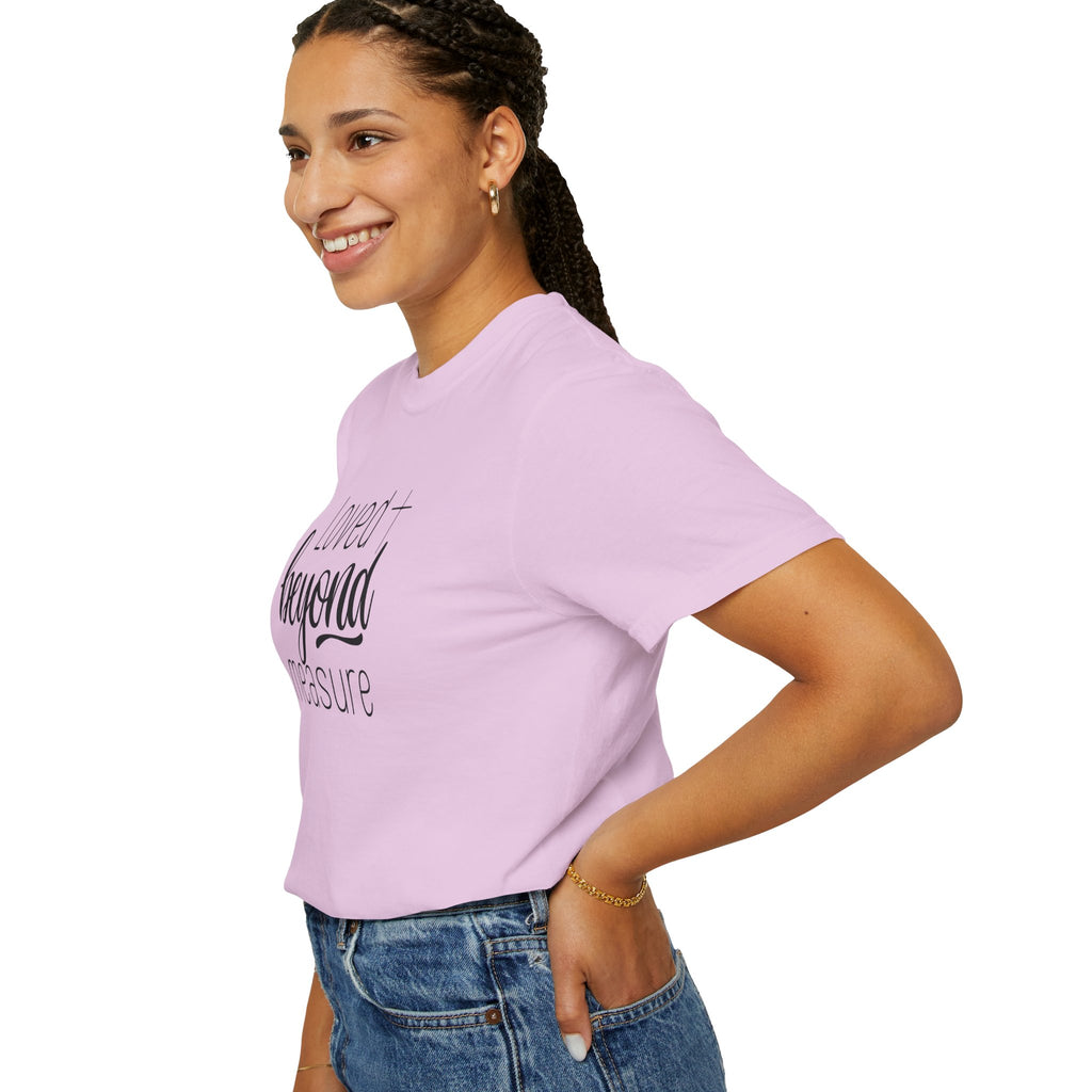 Loved Beyond Measure Unisex Garment-Dyed T-Shirt Soft Cotton Faith Shirt Christian Gift Tee S–4XL